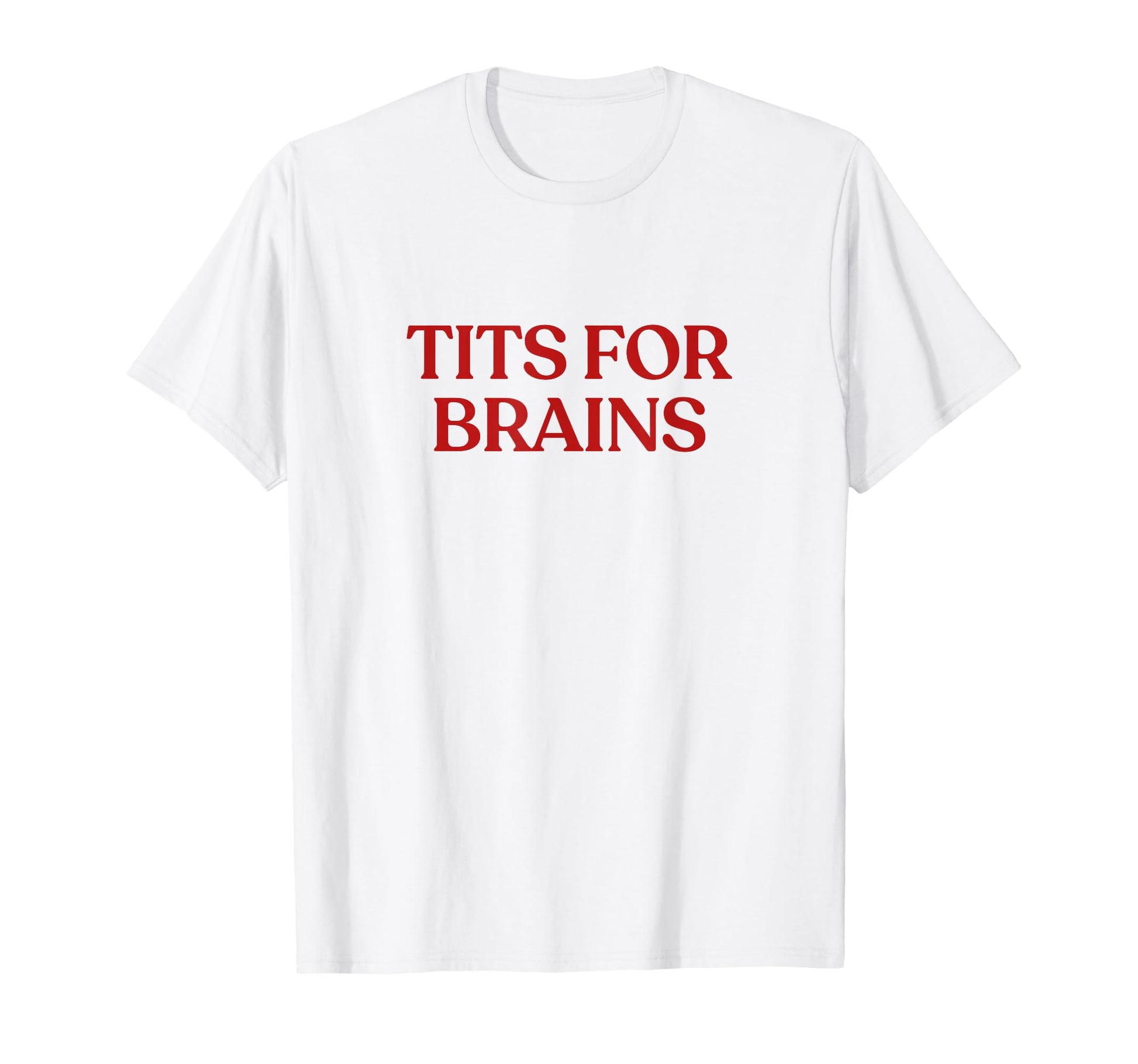 Tits Brains Y2K Aesthetic Trendy T-Shirt - Unique Graphic Unisex - T-Shirt, Sweatshirt, Hoodie