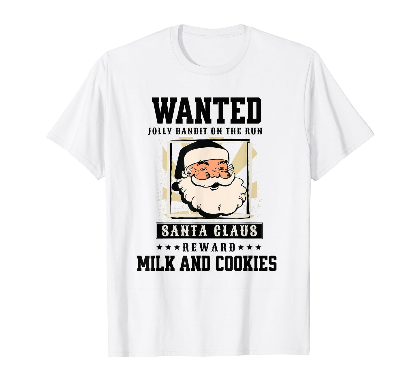 Wanted Santa Reward Milk And Cookies T-Shirt - Aesthetic Graphic Unisex - T-Shirt, Sweatshirt, Hoodie