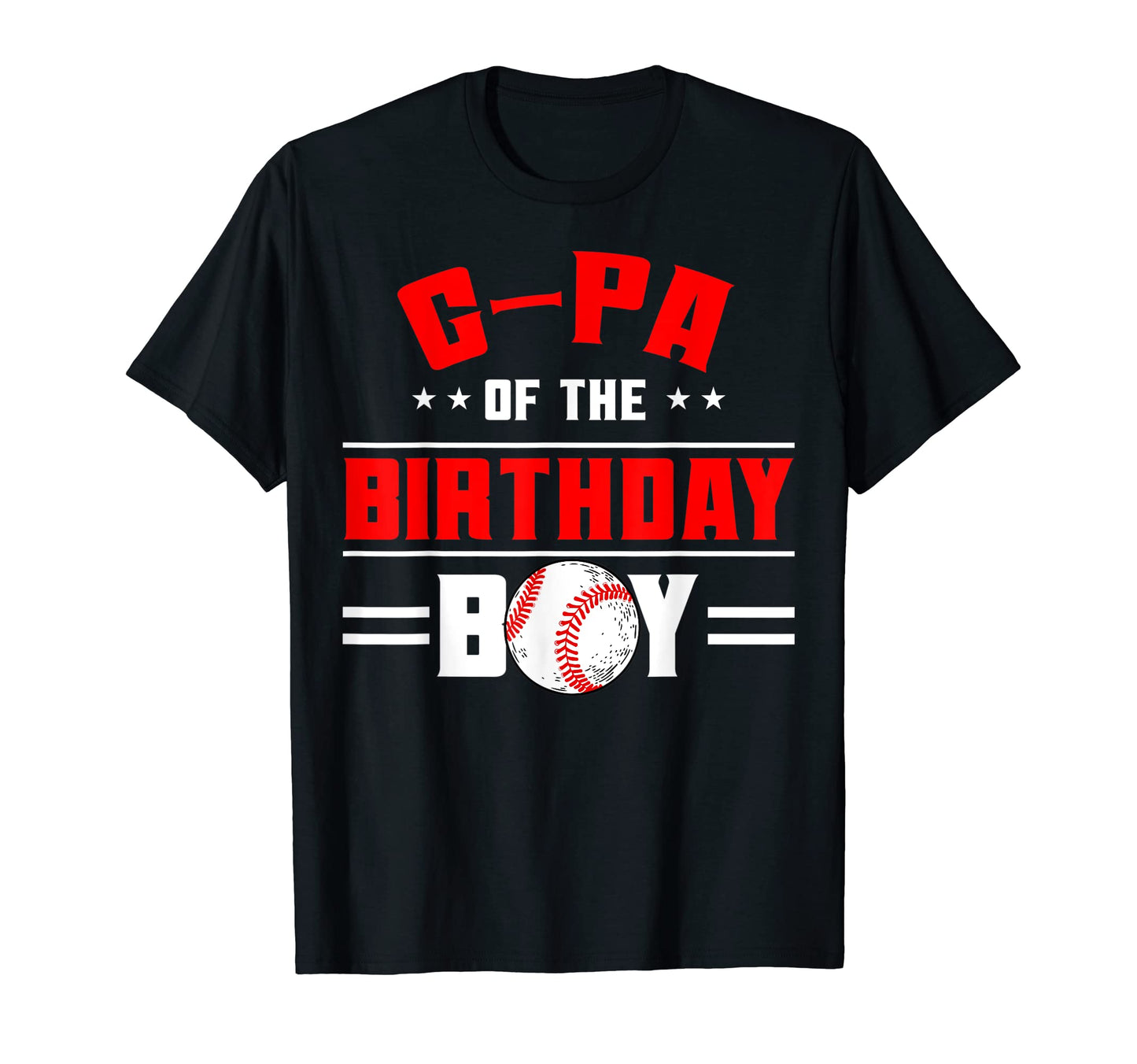 G Pa Birthday Baseball Theme Family Bday T-Shirt - Custom Art Print Unisex - T-Shirt, Sweatshirt, Hoodie