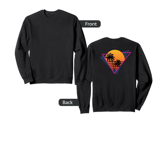 80S Synthwave Palm Tree Sunset Back Sweatshirt - Trendy Graphic Unisex - T-Shirt, Sweatshirt, Hoodie