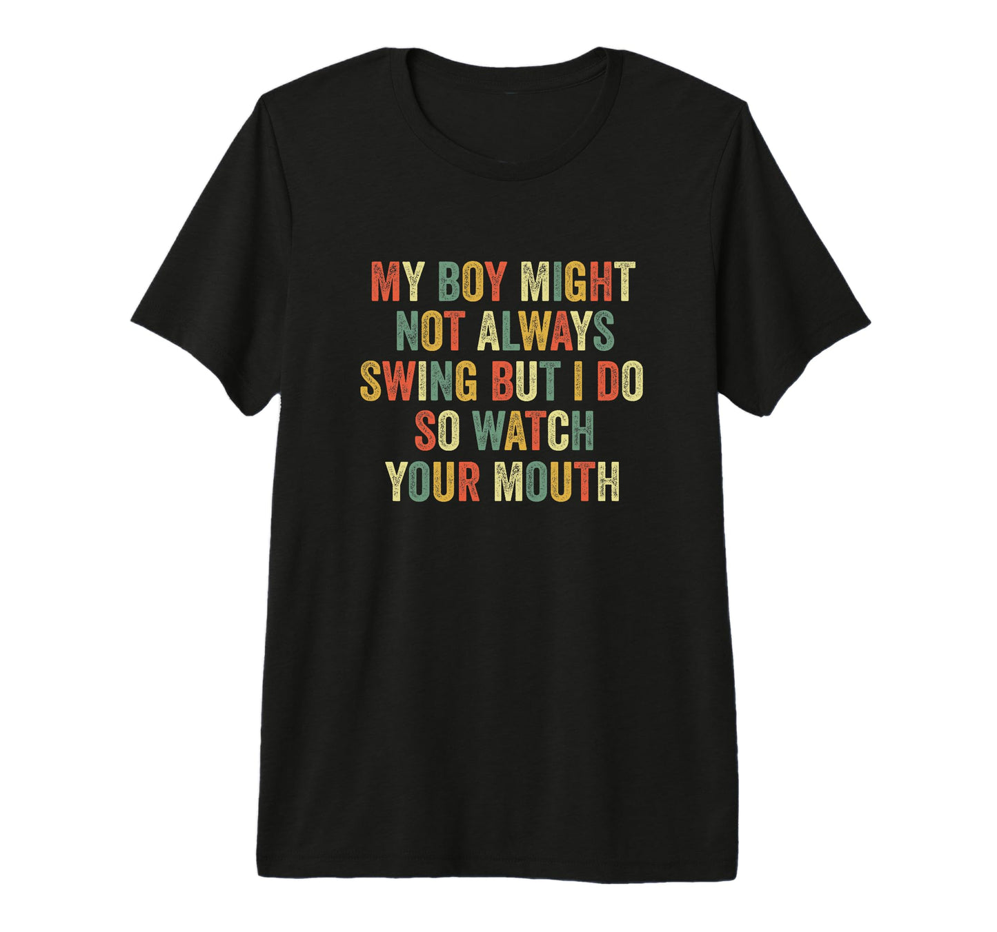 My Might Not Always Swing But I Do T-Shirt - Streetwear Style for Adults - T-Shirt, Sweatshirt, Hoodie