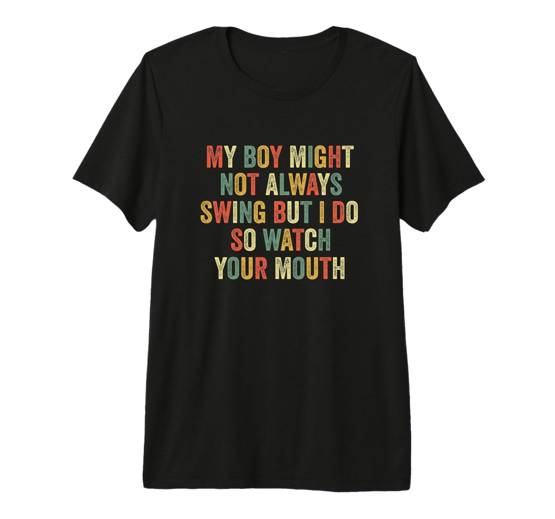 My Might Not Always Swing But I Do T-Shirt - Streetwear Style for Adults - T-Shirt, Sweatshirt, Hoodie