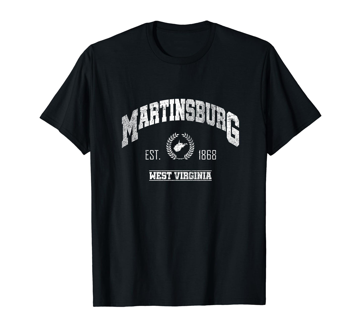 Martinsburg Wv West Virginia T-Shirt - Fun Novelty Design Men Women - T-Shirt, Sweatshirt, Hoodie