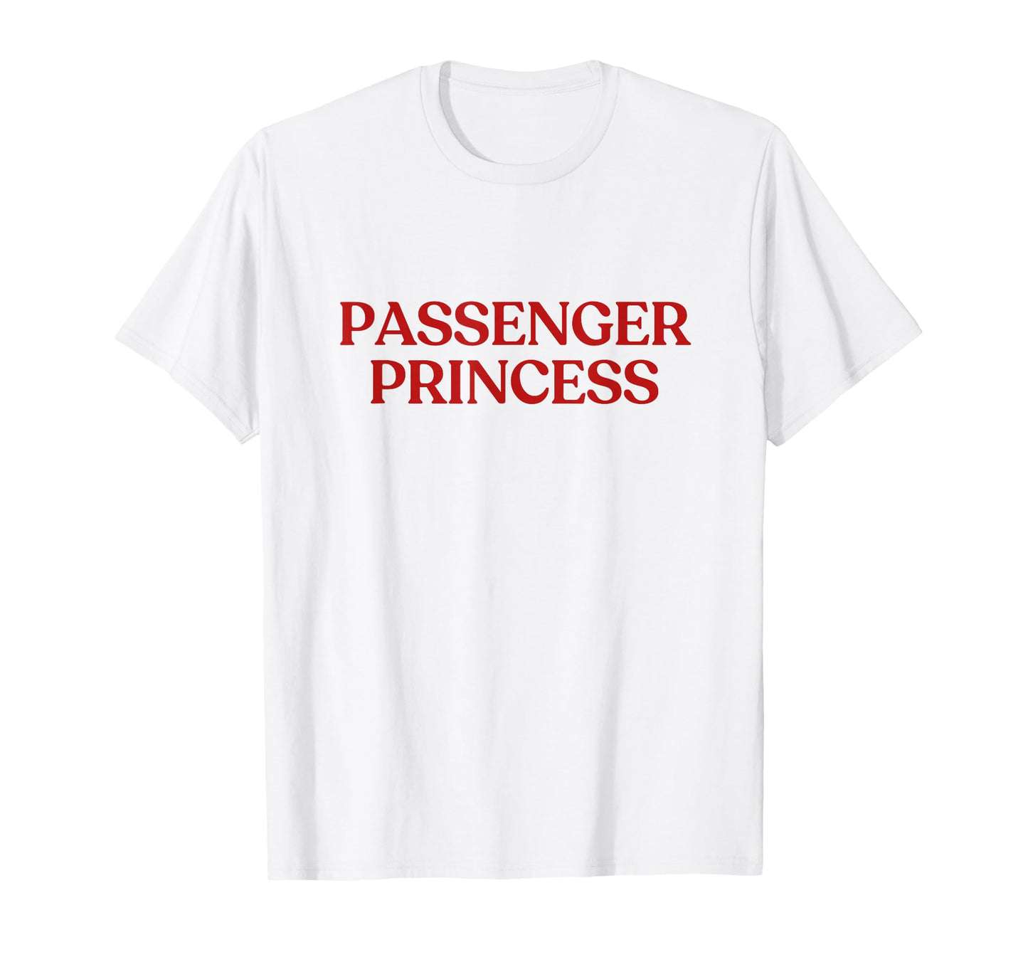 Passenger Princess Y2K Aesthetic T-Shirt - Aesthetic Graphic for Adults - T-Shirt, Sweatshirt, Hoodie