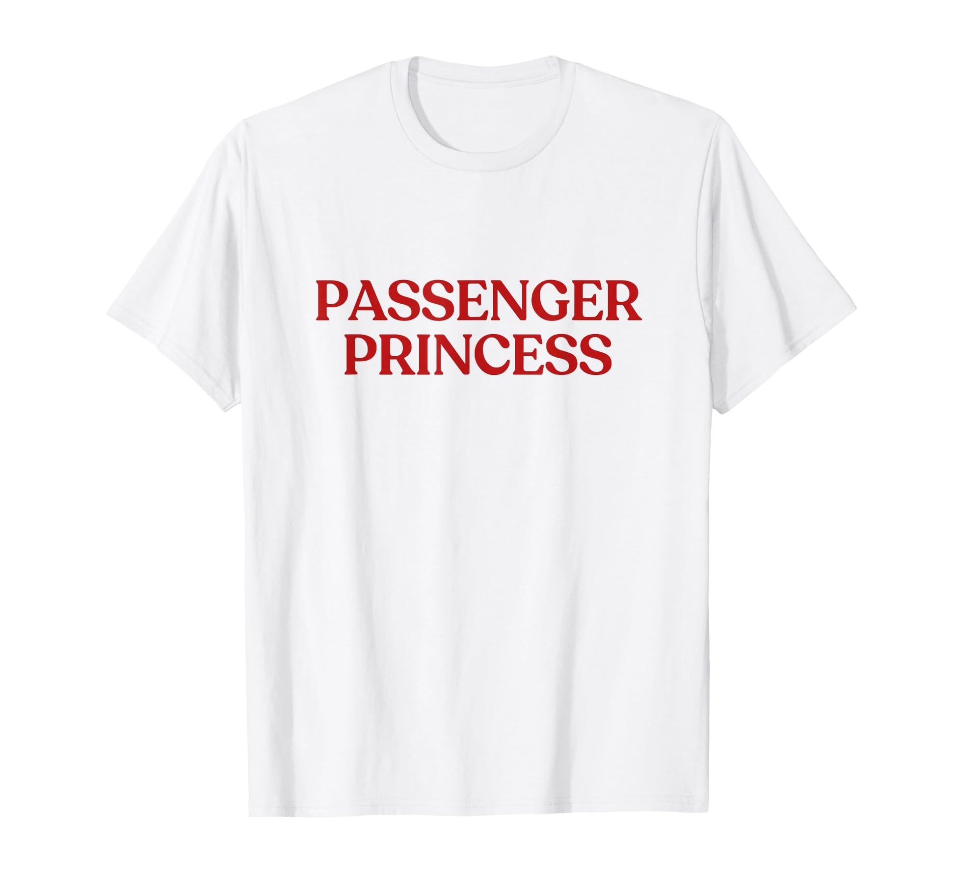 Passenger Princess Y2K Aesthetic T-Shirt - Aesthetic Graphic for Adults - T-Shirt, Sweatshirt, Hoodie