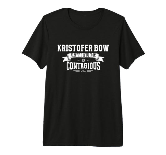 Attitude Is Contagious Kristofer T-Shirt - Fun Novelty Design Men Women - T-Shirt, Sweatshirt, Hoodie