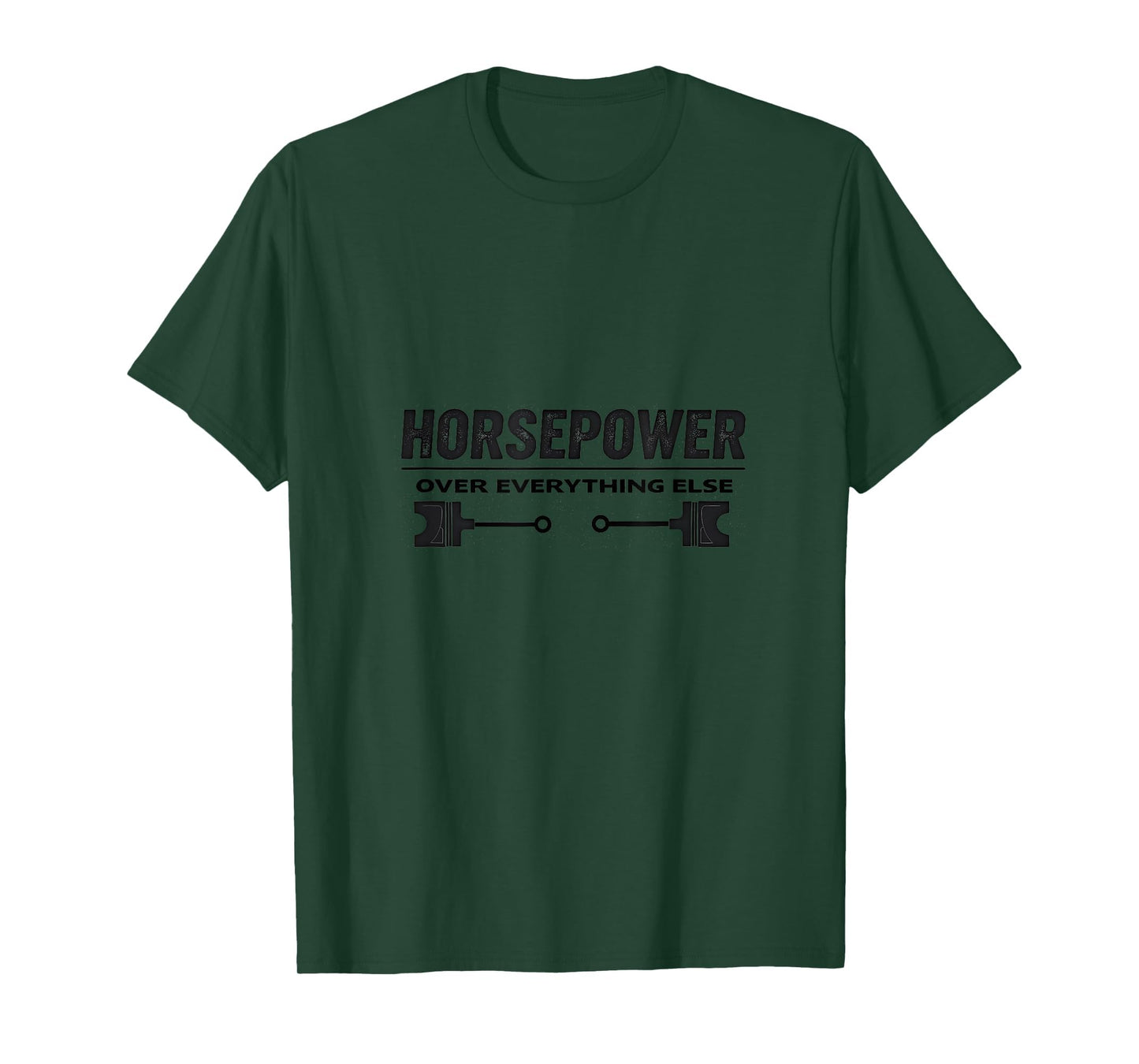 Horsepower Over Everything Car T-Shirt - Fun Novelty Design Unisex - T-Shirt, Sweatshirt, Hoodie