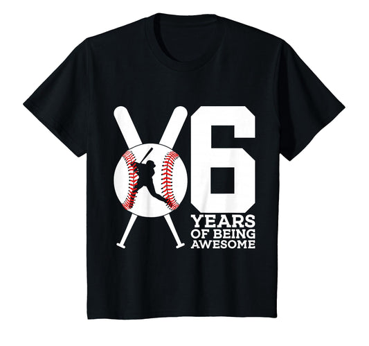 6 Years Being Awesome 6Th Birthday T-Shirt - Custom Art Print Men Women - T-Shirt, Sweatshirt, Hoodie
