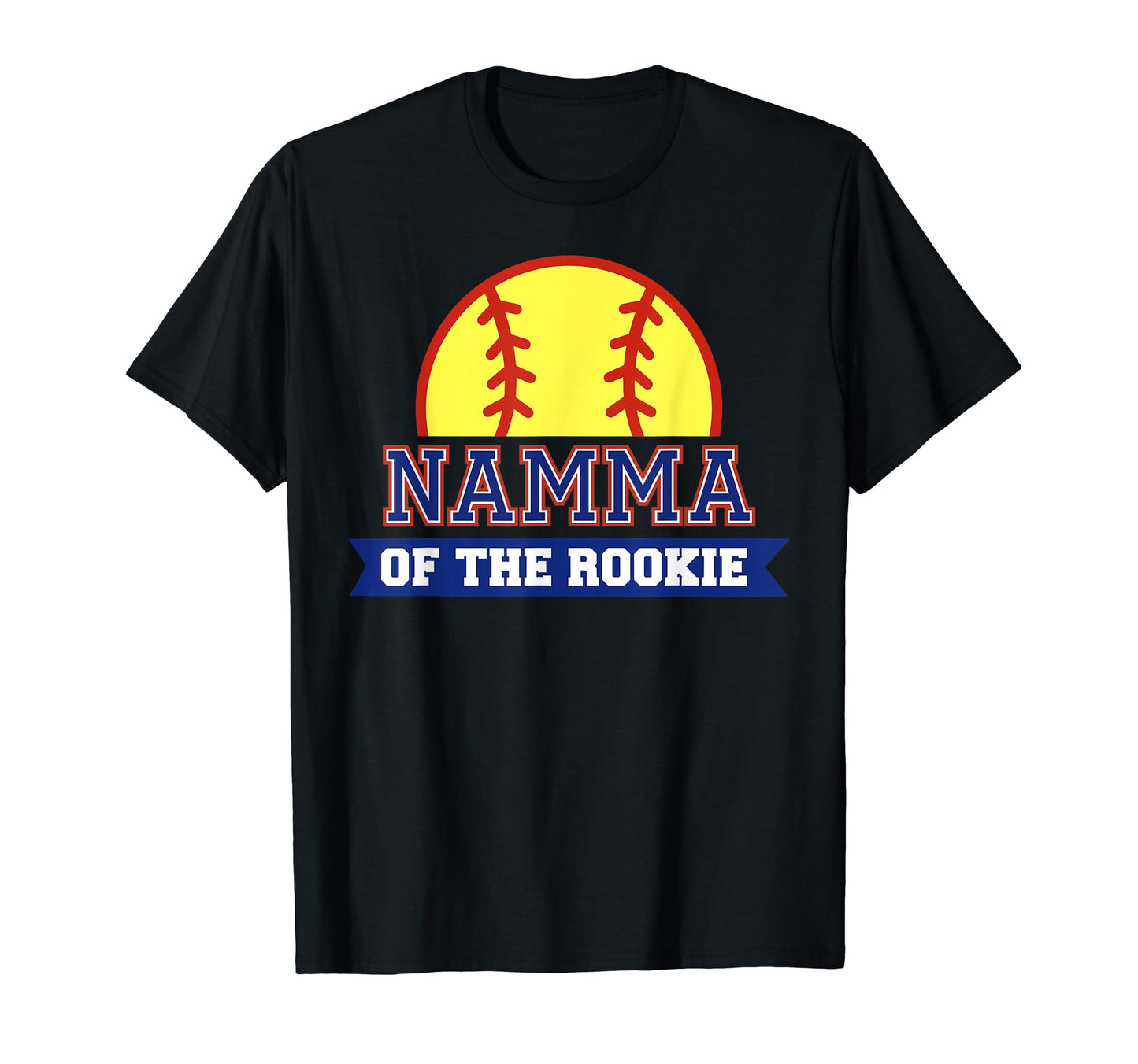 Namma Rookie 1St Birthday Softball T-Shirt - Aesthetic Graphic Men Women - T-Shirt, Sweatshirt, Hoodie