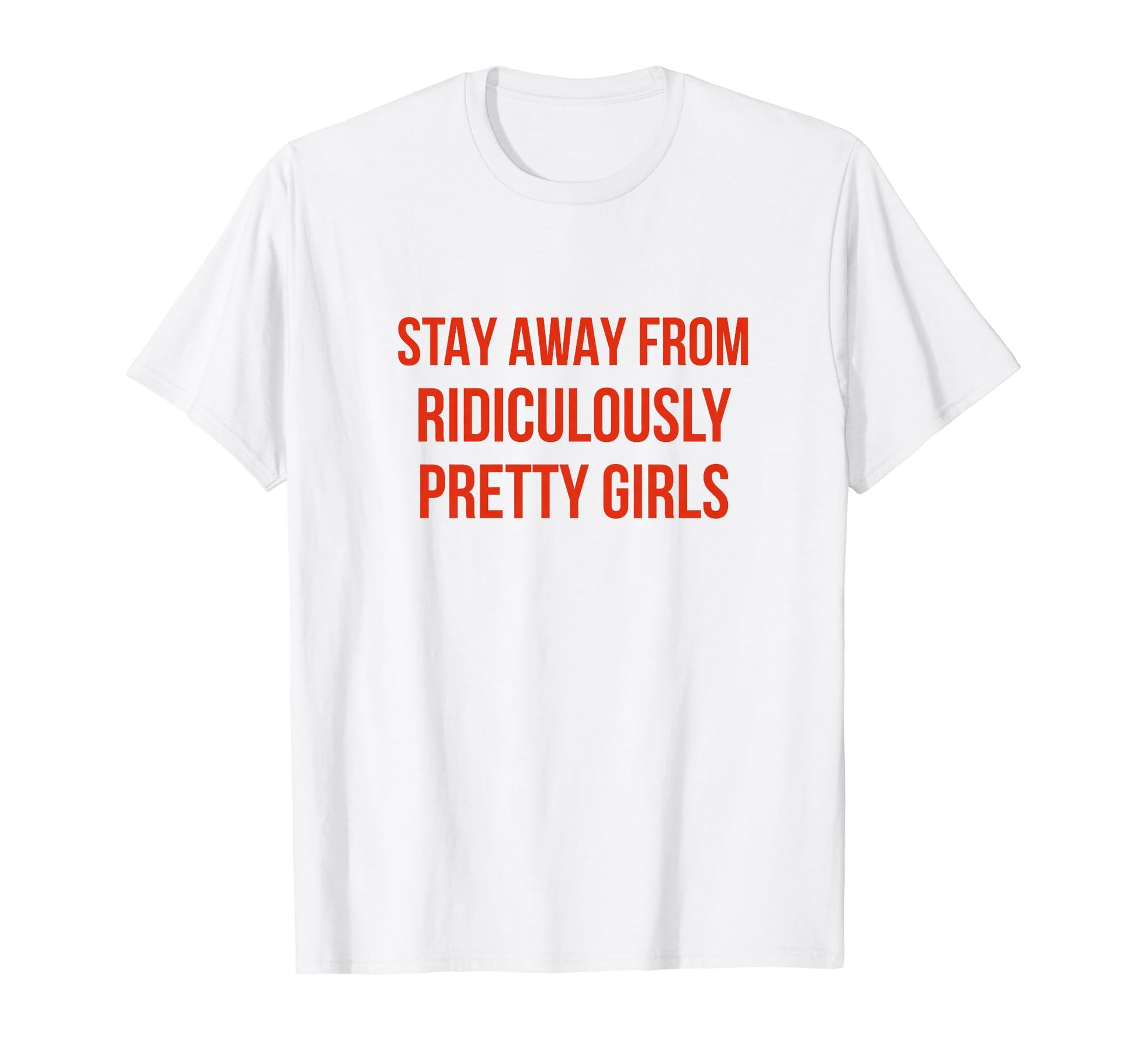 Stay Away From Ridiculously Pretty Y2K T-Shirt - Streetwear Style Unisex - T-Shirt, Sweatshirt, Hoodie