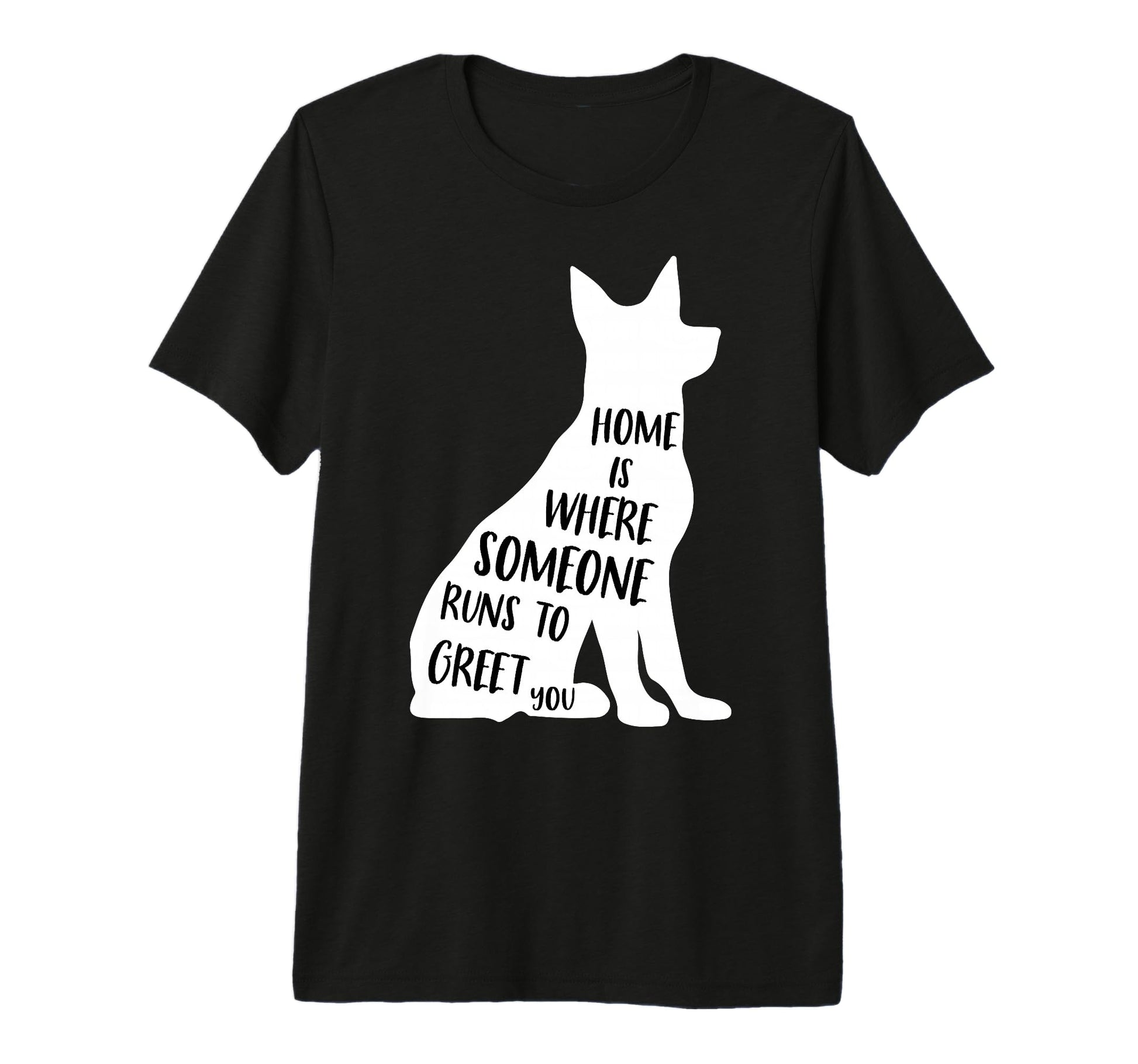 Home Is Where Someone Runs To T-Shirt - Fun Novelty Design for Adults - T-Shirt, Sweatshirt, Hoodie