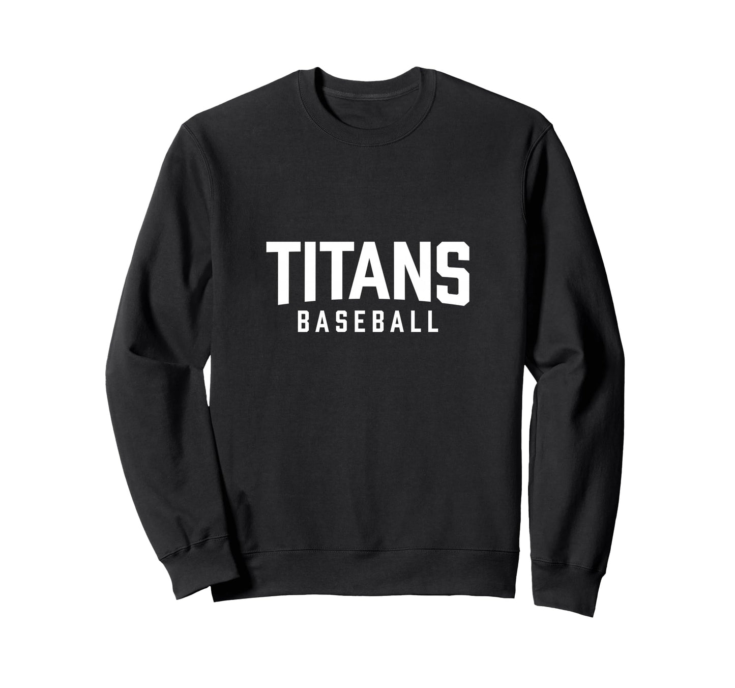 Hometown Titans Baseball Text Sweatshirt - Unique Graphic for Adults - T-Shirt, Sweatshirt, Hoodie