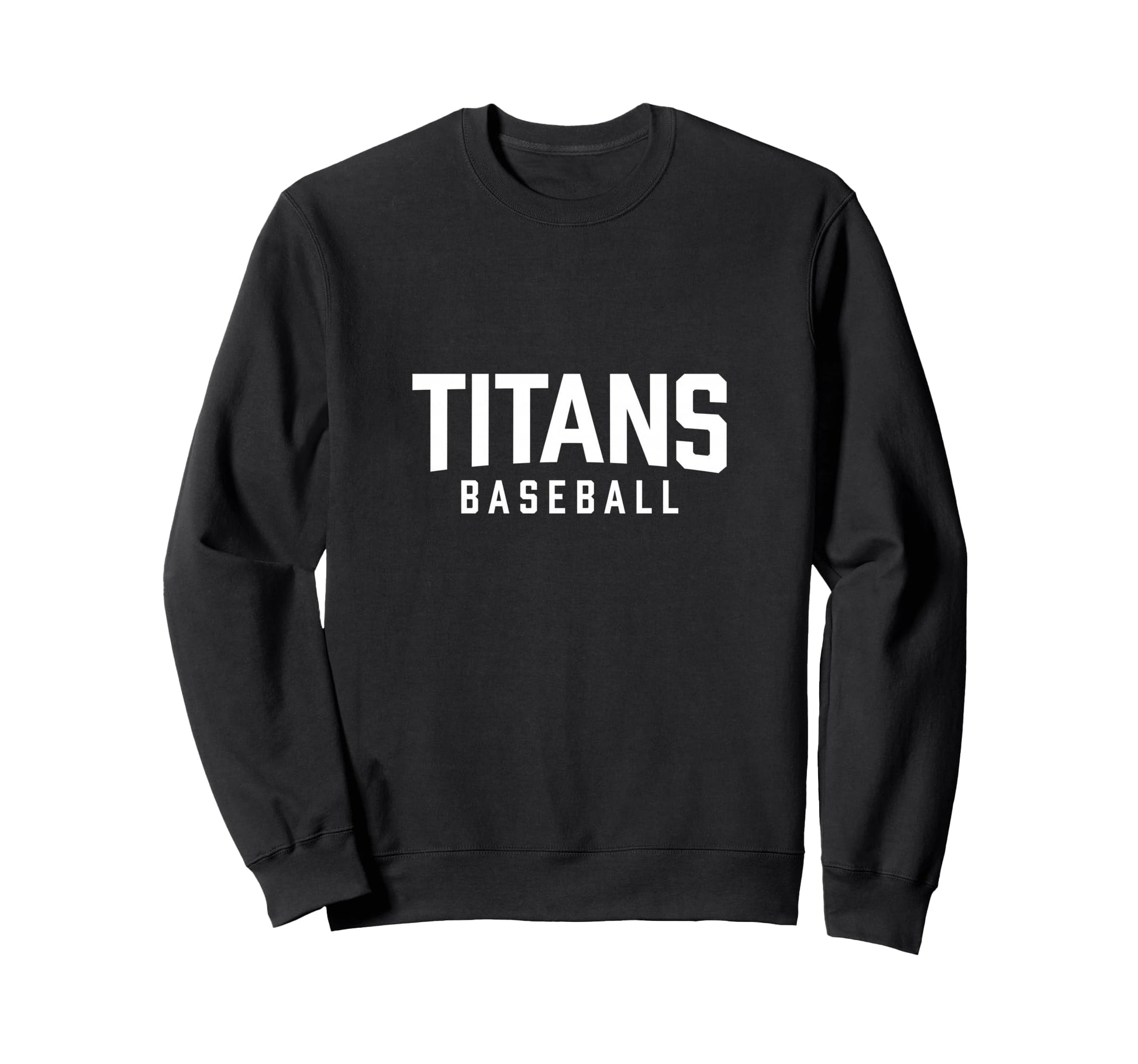 Hometown Titans Baseball Text Sweatshirt - Unique Graphic for Adults - T-Shirt, Sweatshirt, Hoodie