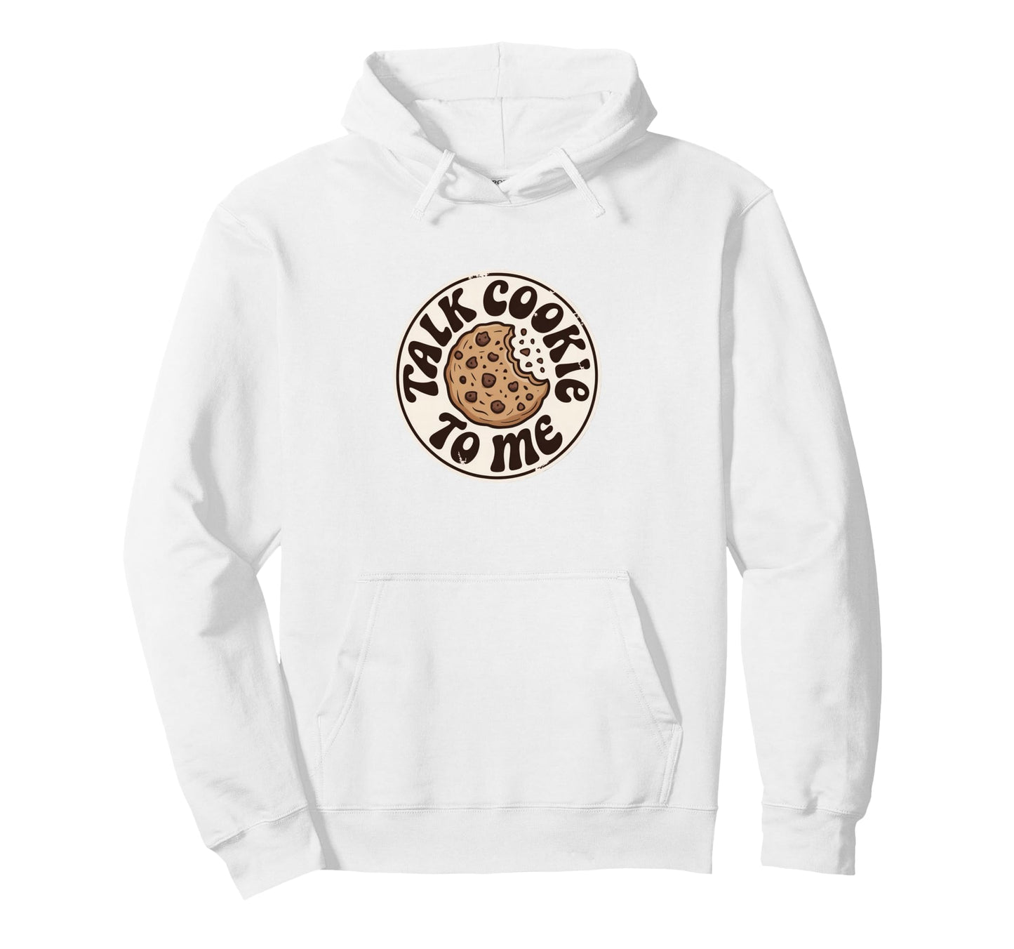 Talk Cookie To Me Funny Baking Hoodie - Minimalist Print for Adults - T-Shirt, Sweatshirt, Hoodie
