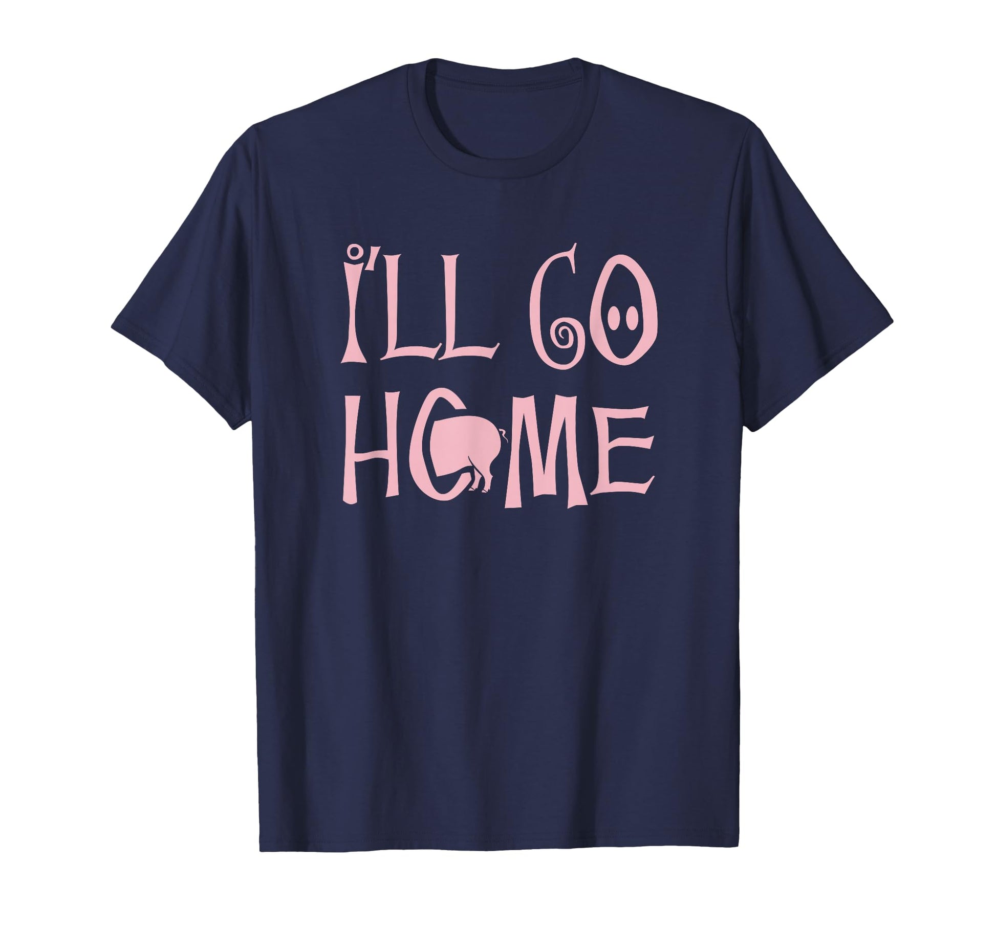 Shane Dawson Ill Go Home Funny T-Shirt - Casual Everyday Wear Unisex - T-Shirt, Sweatshirt, Hoodie