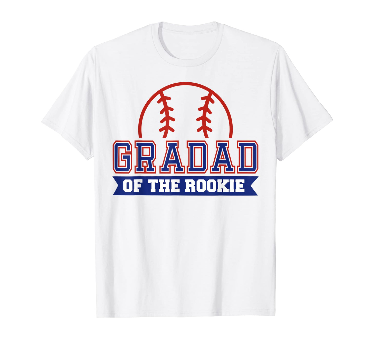 Gradad Rookie 1St Birthday Baseball T-Shirt - Graphic Print for Adults - T-Shirt, Sweatshirt, Hoodie