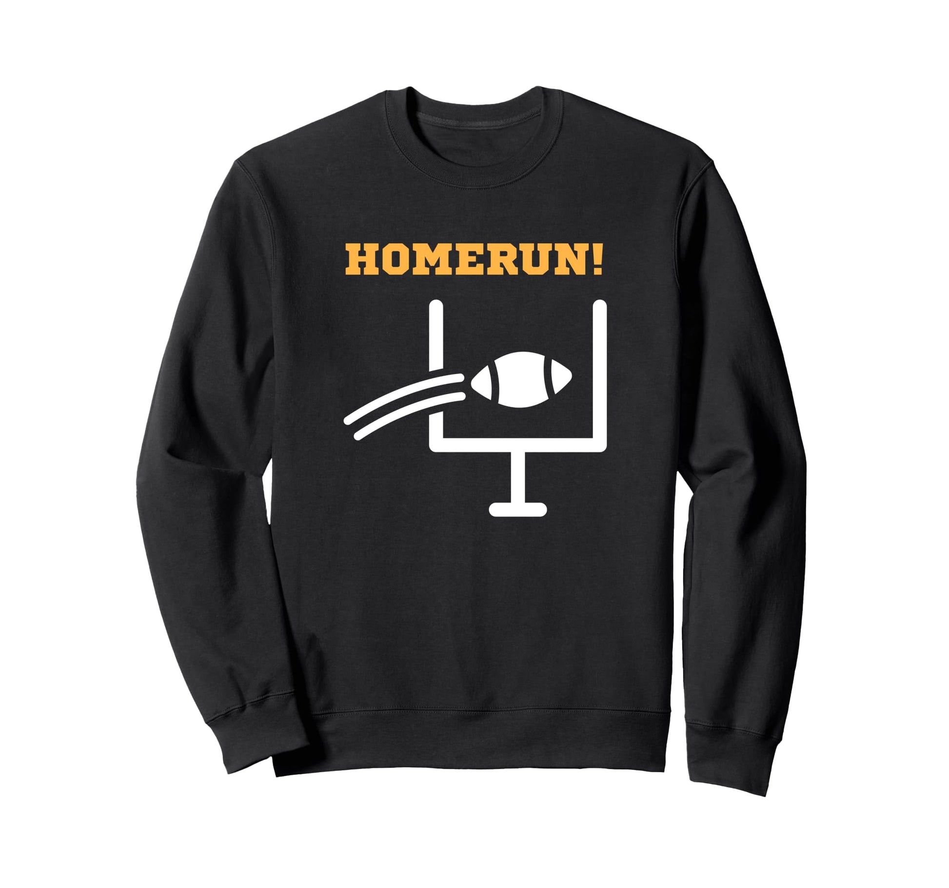 Homerun Funny Baseball Football Sweatshirt - Trendy Graphic Unisex - T-Shirt, Sweatshirt, Hoodie