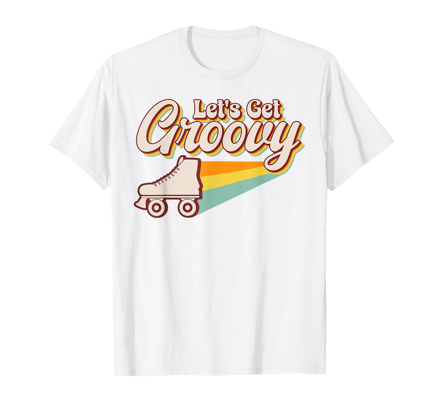 Roller Skating Skate 1970S Lets Get T-Shirt - Unique Graphic for Adults - T-Shirt, Sweatshirt, Hoodie