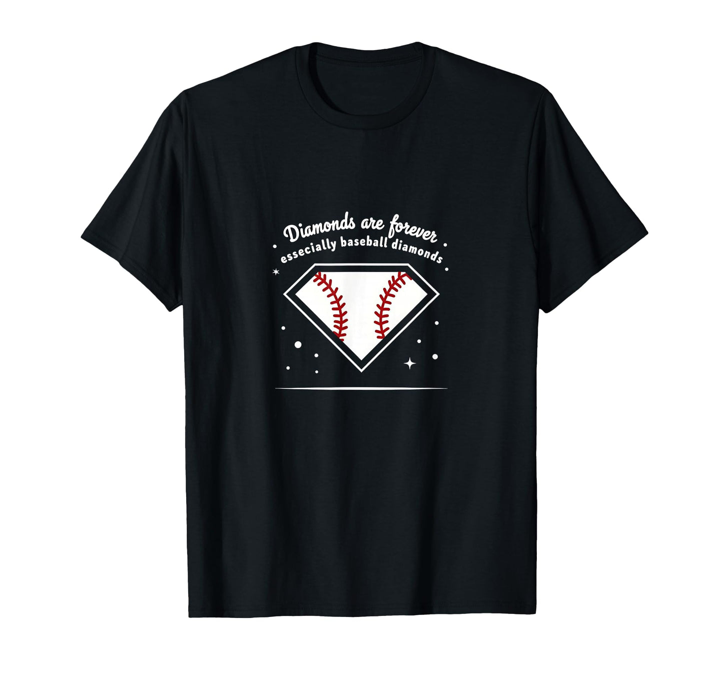 Diamonds Are Forever Baseball Fan T-Shirt - Streetwear Style for Adults - T-Shirt, Sweatshirt, Hoodie