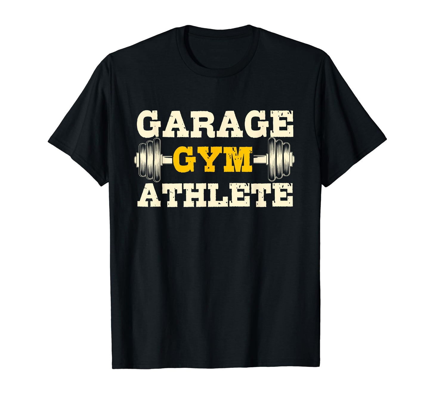 Garage Gym Athlete Funny Working Out T-Shirt - Unique Graphic for Adults - T-Shirt, Sweatshirt, Hoodie