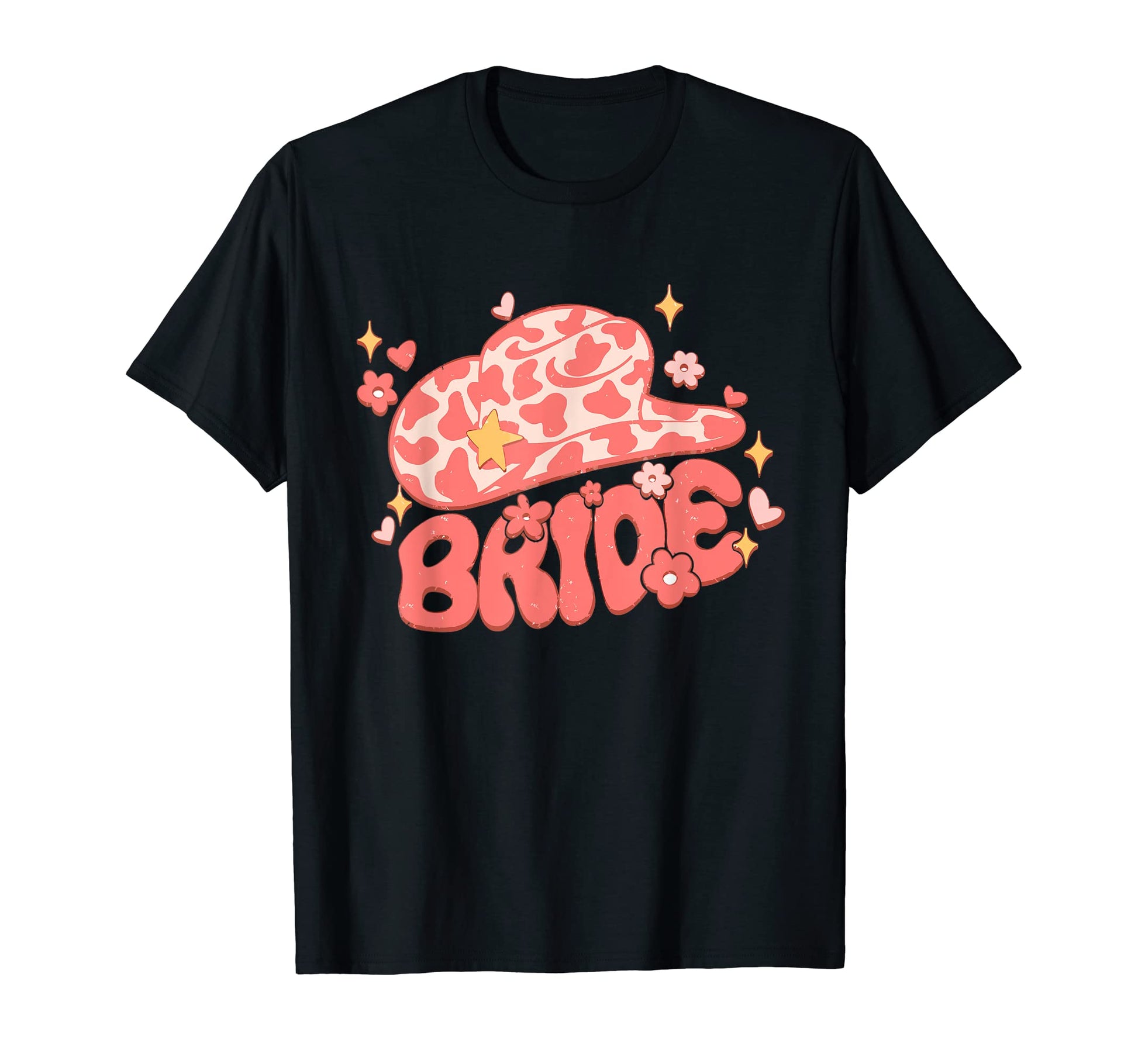 I Feel Like Bride Cowboy Hat Western T-Shirt - Unique Graphic Unisex - T-Shirt, Sweatshirt, Hoodie