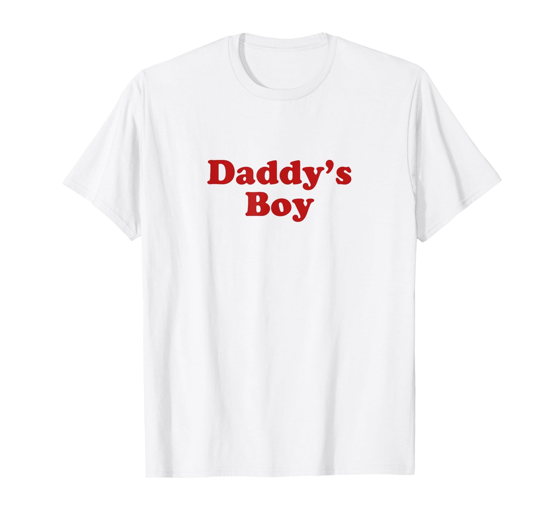 Daddys Y2K Aesthetic T-Shirt - Casual Everyday Wear Unisex - T-Shirt, Sweatshirt, Hoodie
