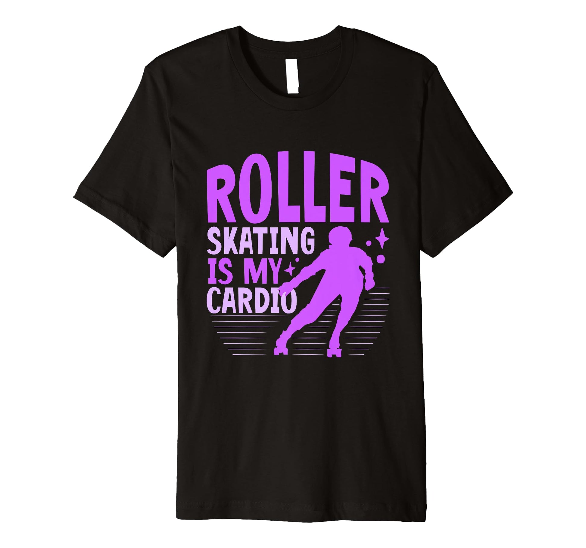 Roller Skate Roller Skating Is My T-Shirt - Fun Novelty Design Men Women - T-Shirt, Sweatshirt, Hoodie