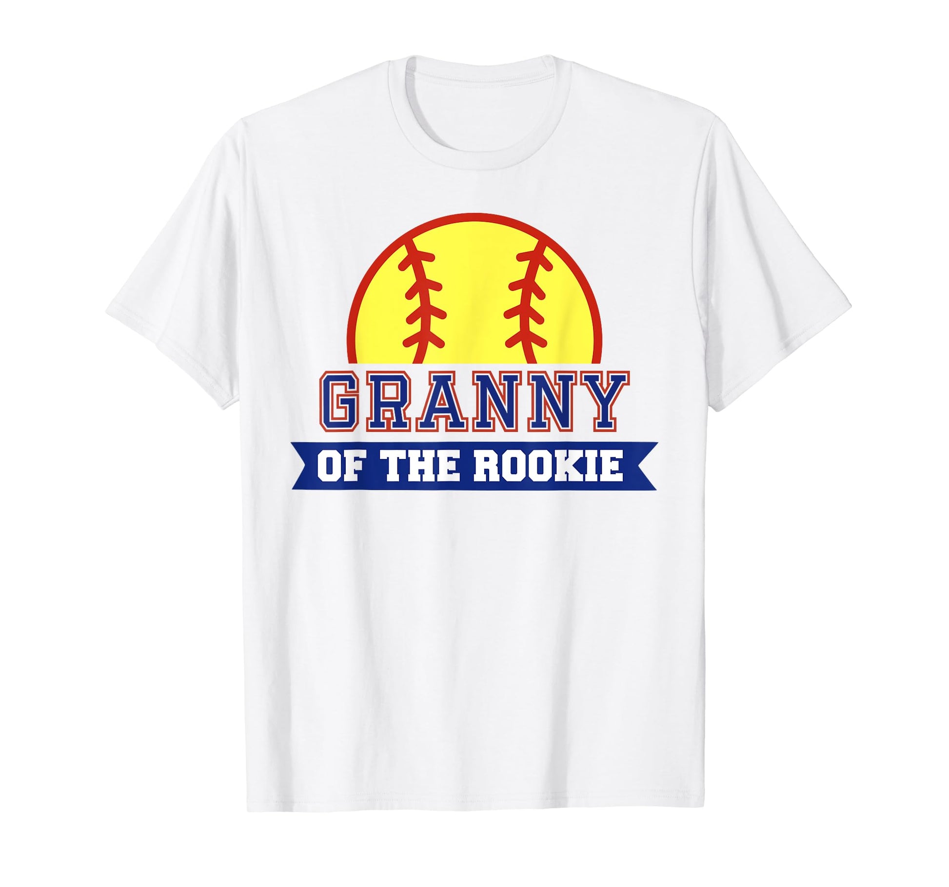 Granny Rookie 1St Birthday Softball Theme T-Shirt - Novelty Apparel Unisex - T-Shirt, Sweatshirt, Hoodie