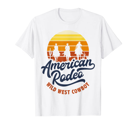American Rodeo Wild West Cowboy Party T-Shirt - Streetwear Style Unisex - T-Shirt, Sweatshirt, Hoodie