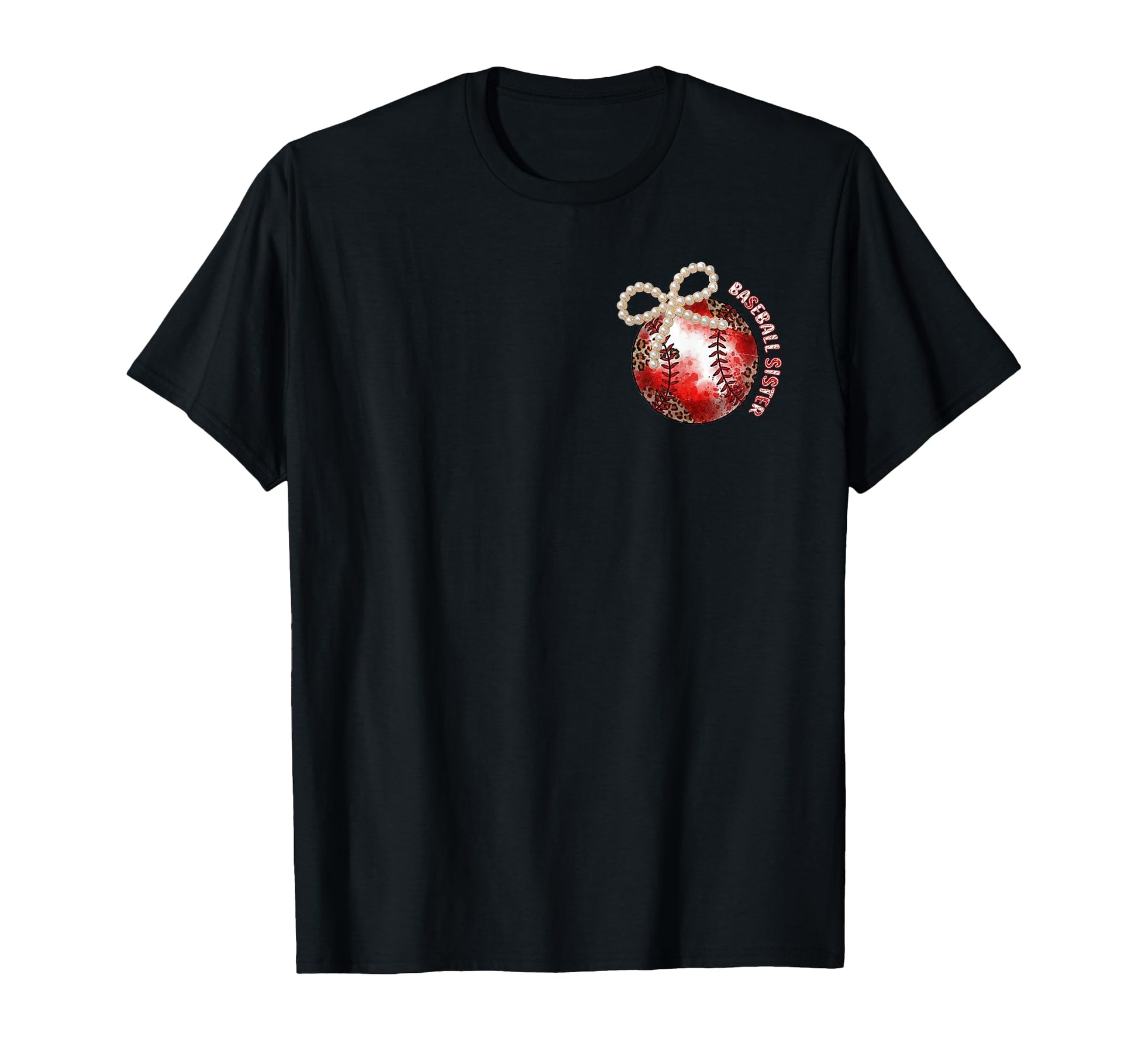 2 Sided Pearl Baseball Sister Little T-Shirt - Fun Novelty Design Unisex - T-Shirt, Sweatshirt, Hoodie