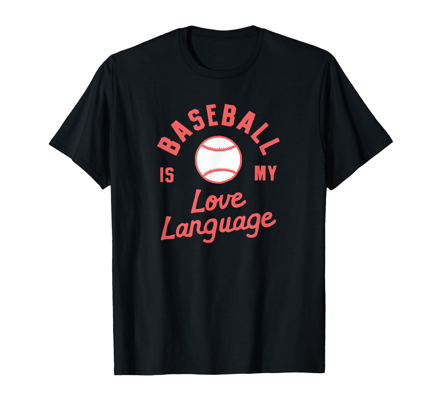 Baseball Is My Love Language Wife T-Shirt - Streetwear Style for Adults - T-Shirt, Sweatshirt, Hoodie