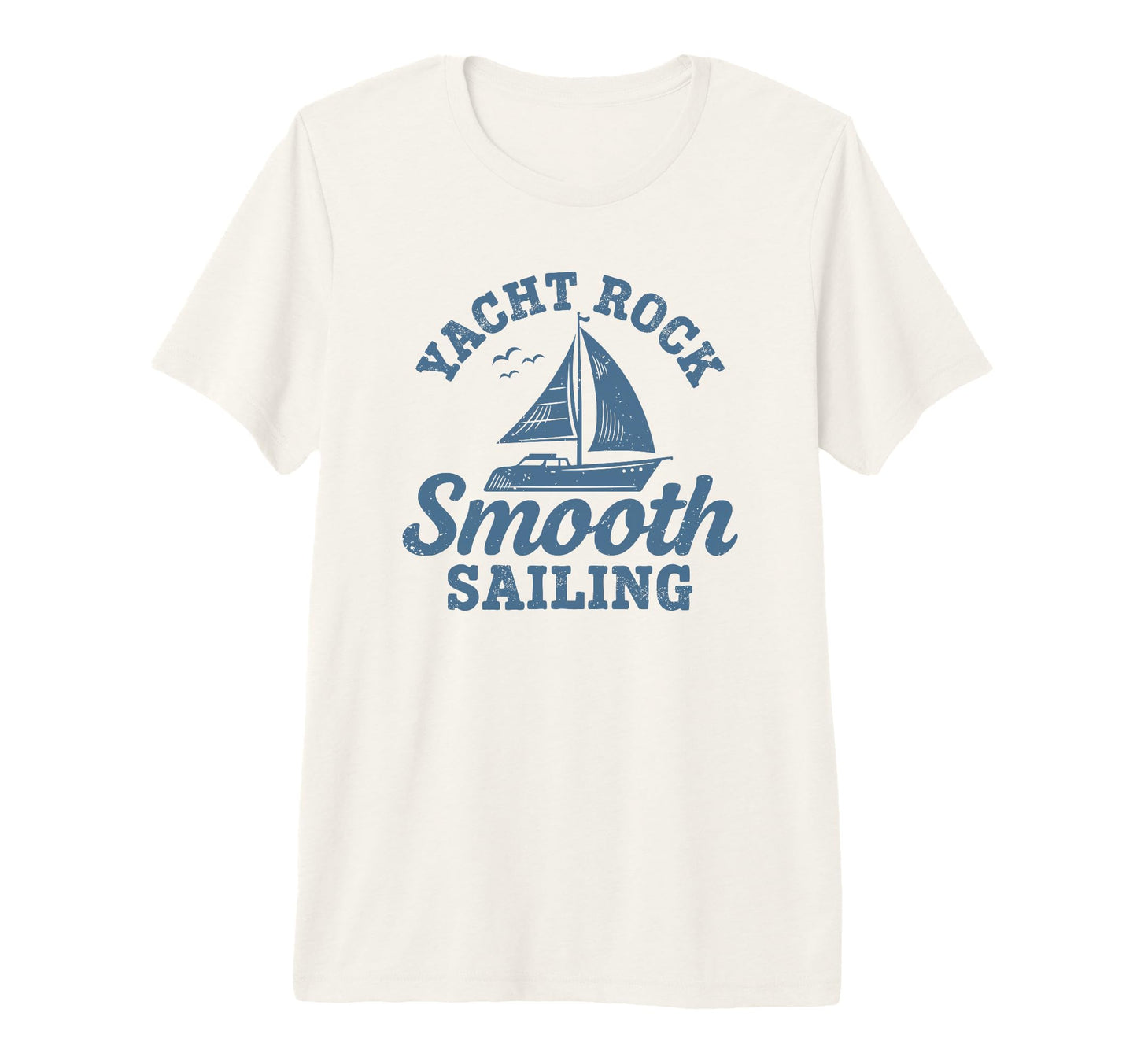 Nautical Yacht Rock Smooth T-Shirt - Casual Everyday Wear Men Women - T-Shirt, Sweatshirt, Hoodie