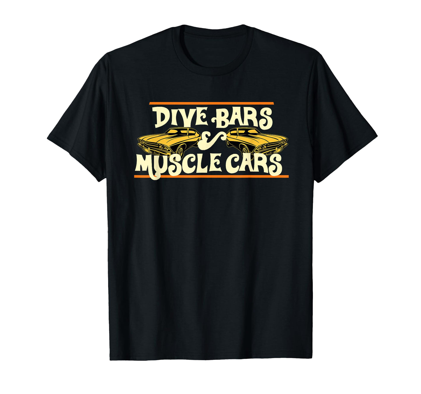 Dive Bars And Muscle Cars 70S Inspired T-Shirt - Minimalist Print Men Women - T-Shirt, Sweatshirt, Hoodie