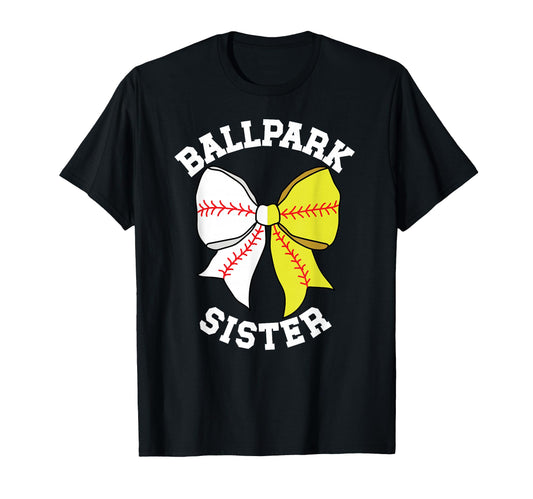 Ballpark Sister Coquette Baseball T-Shirt - Fun Novelty Design Men Women - T-Shirt, Sweatshirt, Hoodie