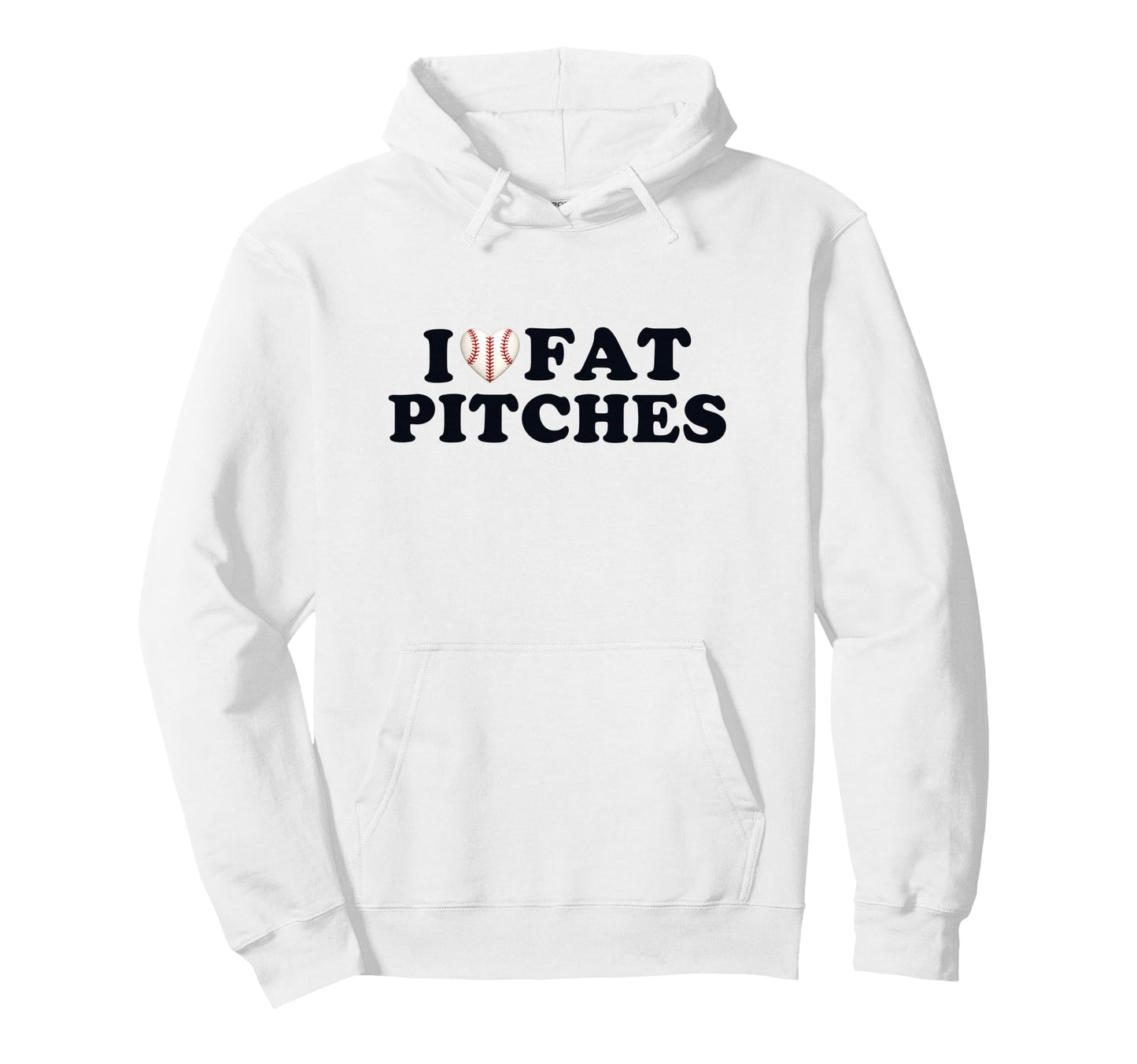 I Love Fat Pitches Funny Baseball Hoodie - Minimalist Print for Adults - T-Shirt, Sweatshirt, Hoodie
