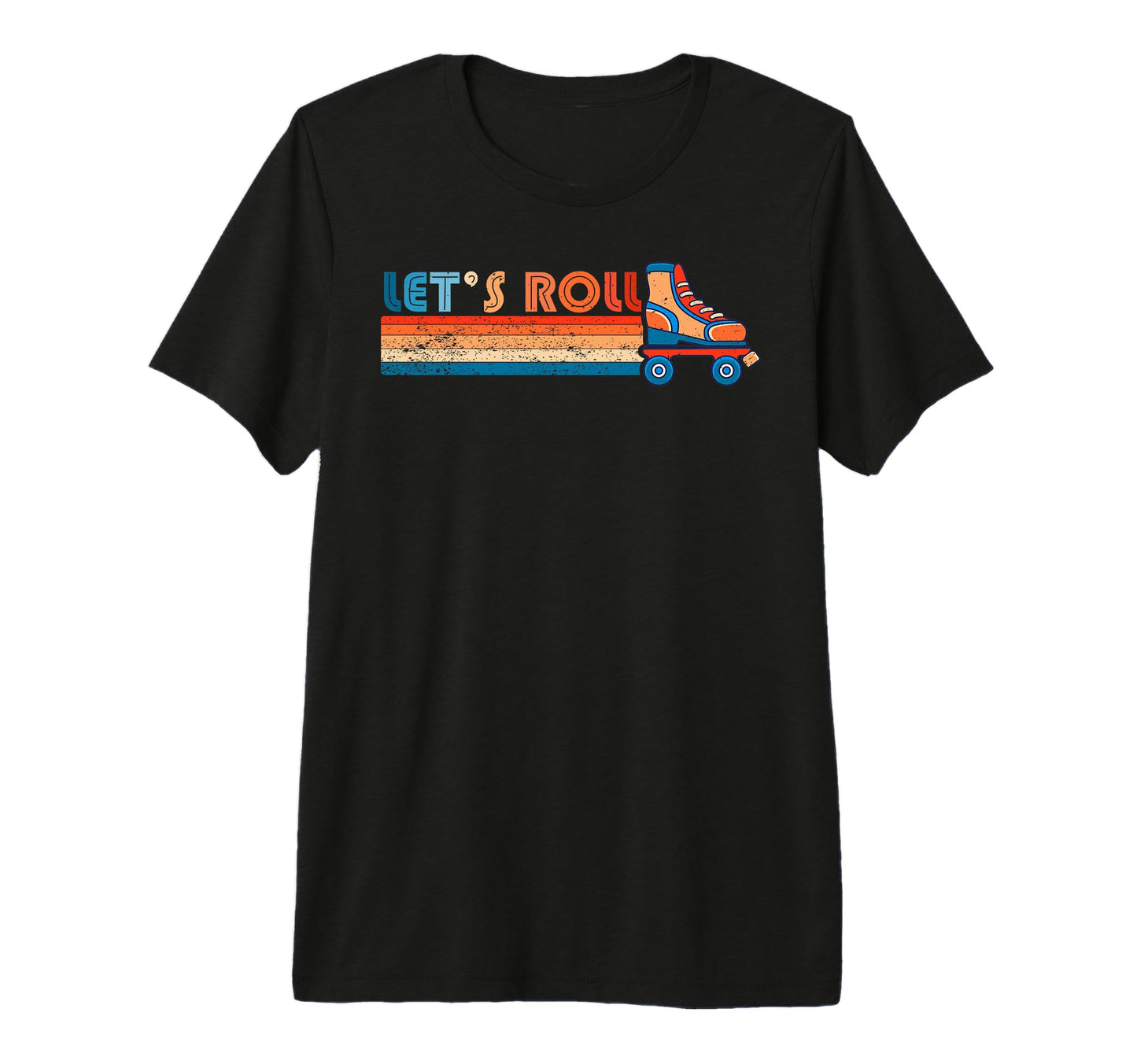 Lets Roll Roller Skating Skater Skate T-Shirt - Minimalist Print Men Women - T-Shirt, Sweatshirt, Hoodie