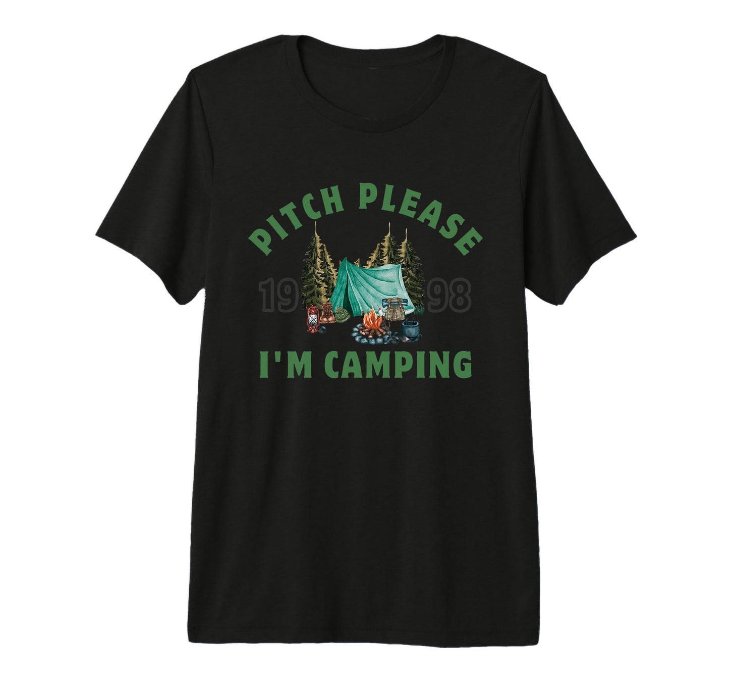 Pitch Please Im Camping Camp Funny Tri T-Shirt - Unique Graphic for Adults - T-Shirt, Sweatshirt, Hoodie