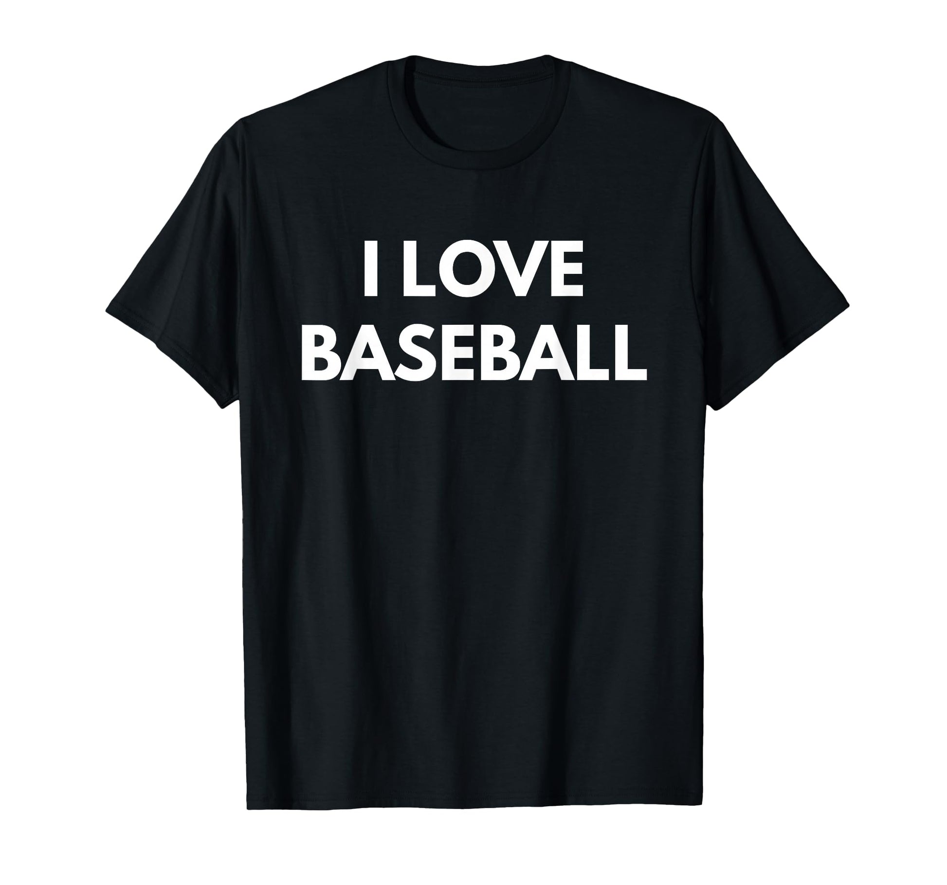 I Love Baseball Play Baseball T-Shirt - Streetwear Style for Adults - T-Shirt, Sweatshirt, Hoodie