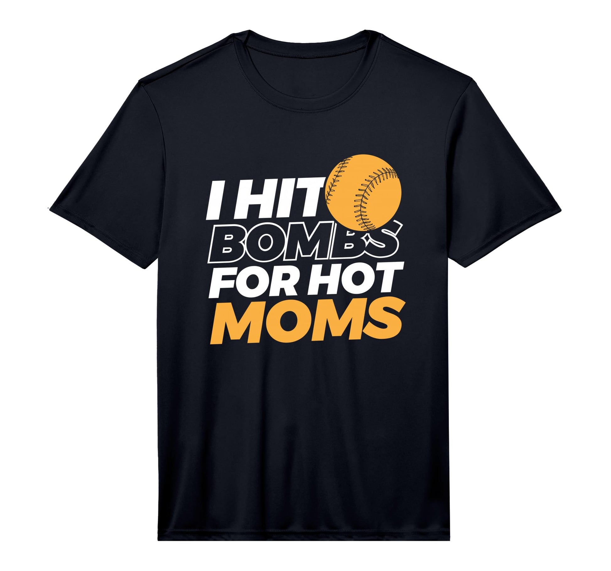 Mens I Hit Bombs Hot Moms Baseball T-Shirt - Custom Art Print Men Women - T-Shirt, Sweatshirt, Hoodie