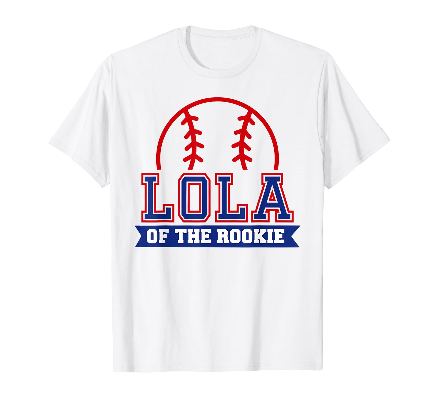 Lola Rookie 1St Birthday Baseball Theme T-Shirt - Graphic Print Men Women - T-Shirt, Sweatshirt, Hoodie