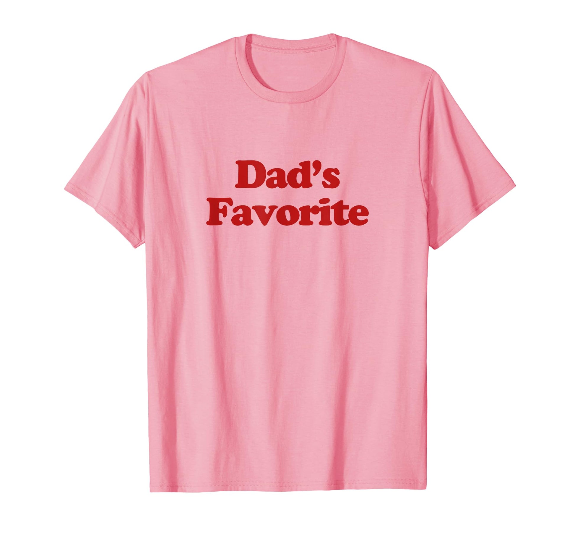Dads Favorite Y2K Aesthetic T-Shirt - Casual Everyday Wear for Adults - T-Shirt, Sweatshirt, Hoodie