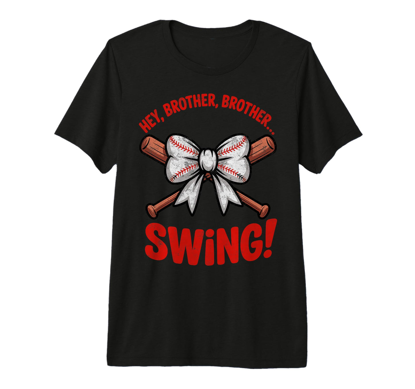 Hey Brother Brother Swing Funny Baseball T-Shirt - Graphic Print Men Women - T-Shirt, Sweatshirt, Hoodie