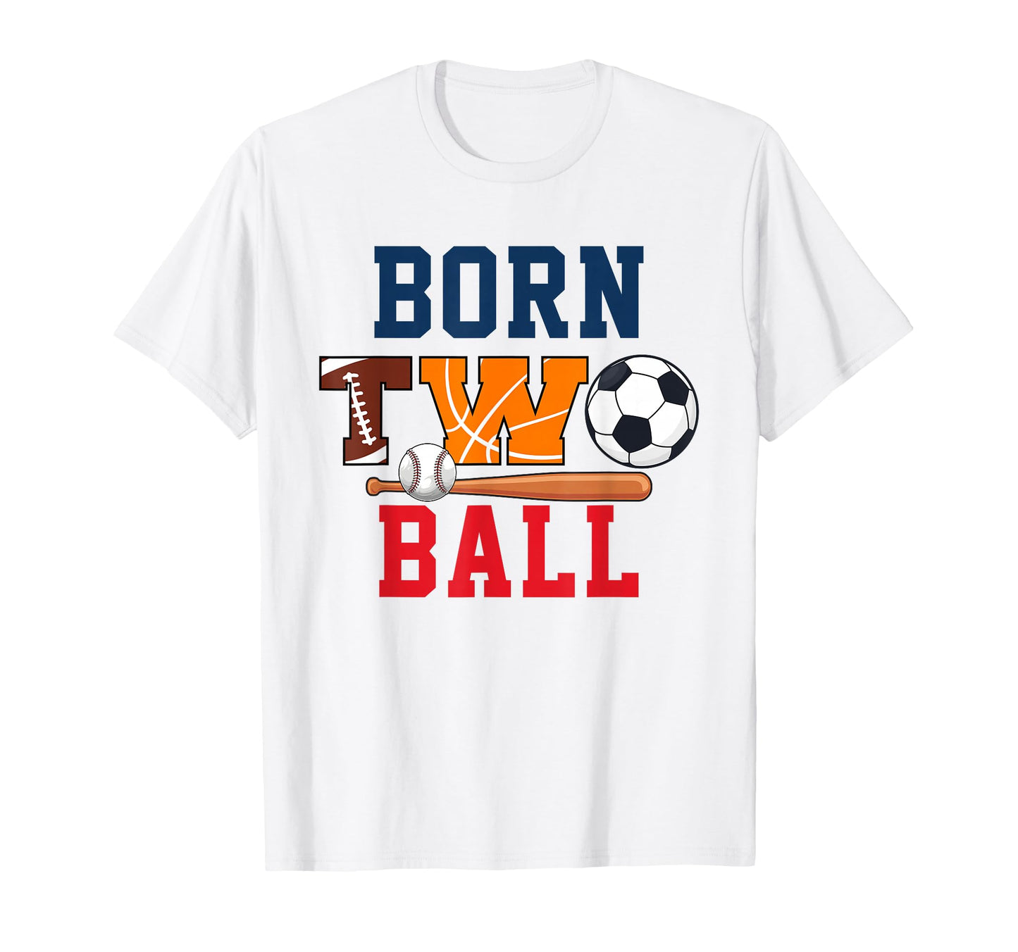 Born Two Ball 2Nd Bday Football T-Shirt - Fun Novelty Design Men Women - T-Shirt, Sweatshirt, Hoodie