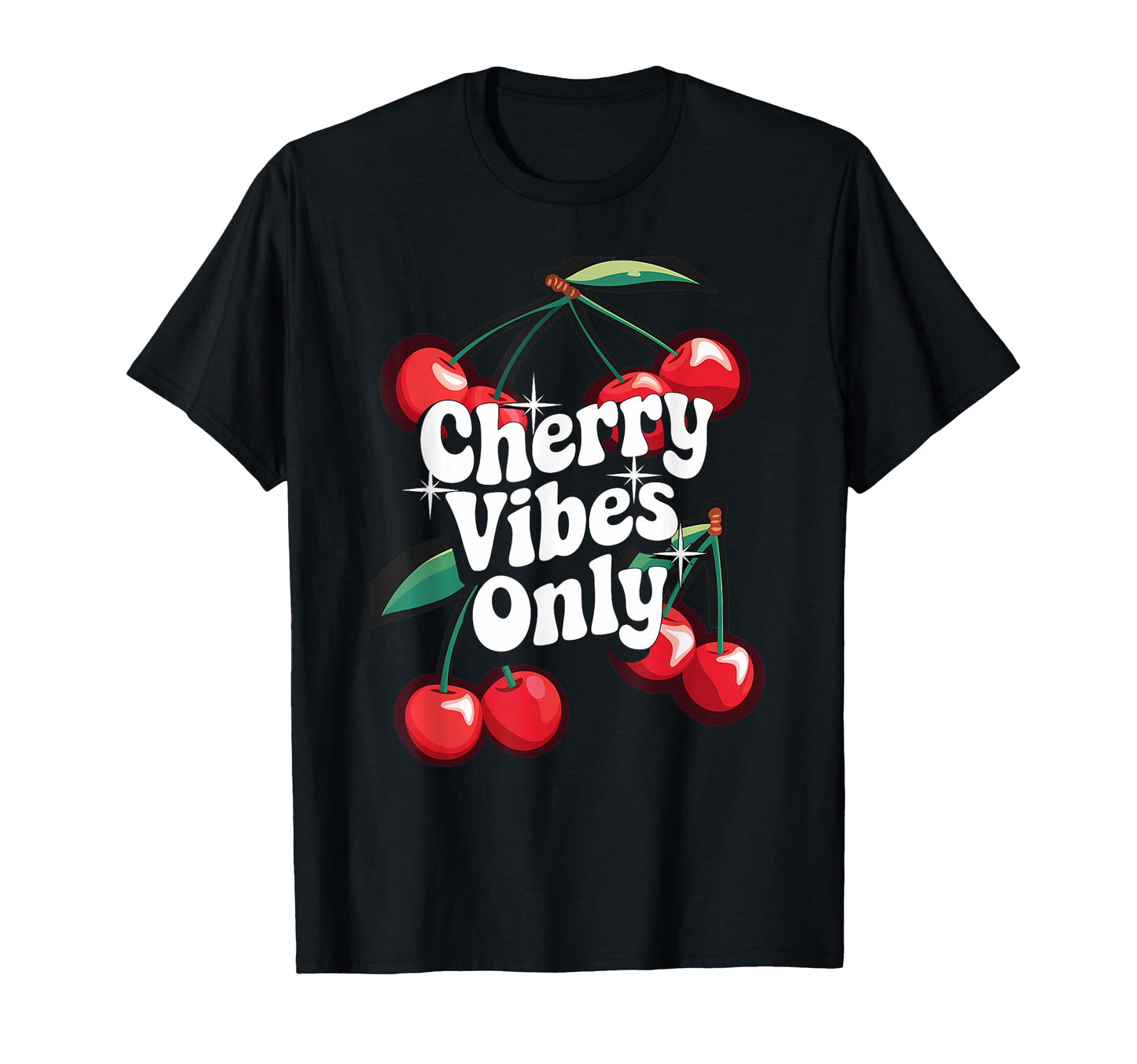 Cherry Vibes Only Aesthetic Y2K Cherry T-Shirt - Trendy Graphic Men Women - T-Shirt, Sweatshirt, Hoodie