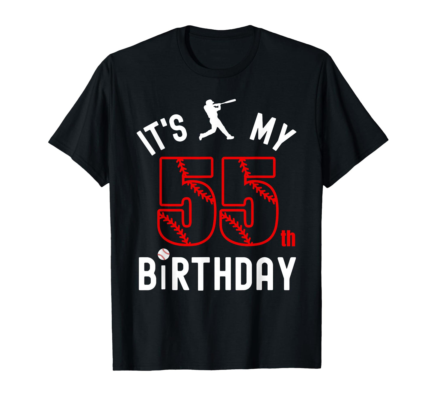 55 Year Old Happy Birthday Its My T-Shirt - Streetwear Style Men Women - T-Shirt, Sweatshirt, Hoodie