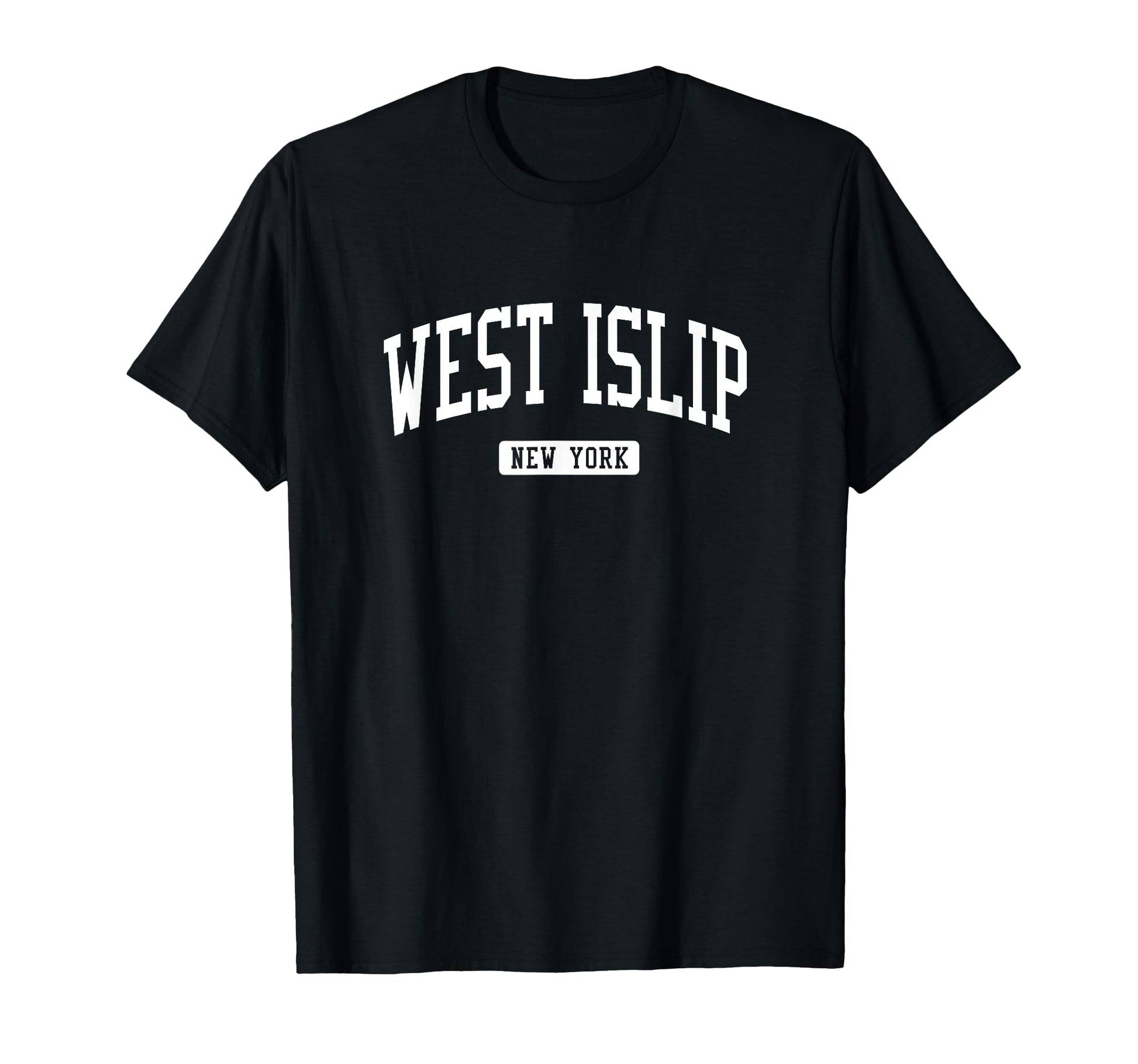 West Islip New York Ny Athletic Sports T-Shirt - Graphic Print Men Women - T-Shirt, Sweatshirt, Hoodie