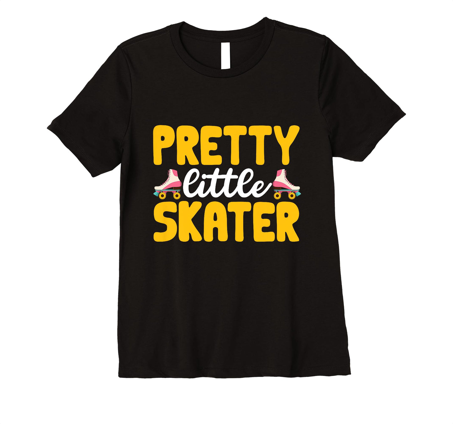 Roller Skating Funny Rollerskate Pretty T-Shirt - Graphic Print Unisex - T-Shirt, Sweatshirt, Hoodie