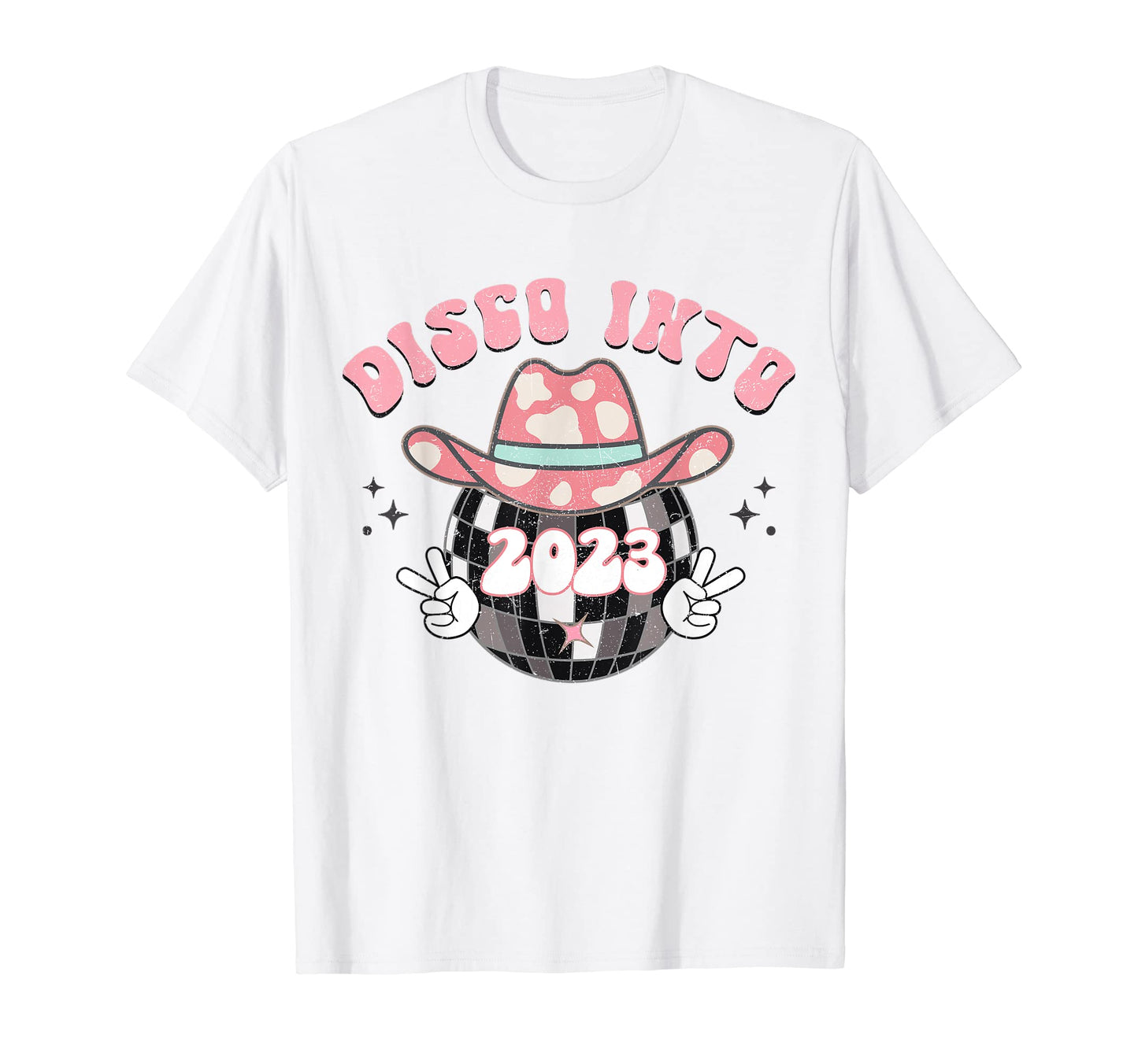 Disco Into 2023 Western New Years 2023 T-Shirt - Streetwear Style Unisex - T-Shirt, Sweatshirt, Hoodie