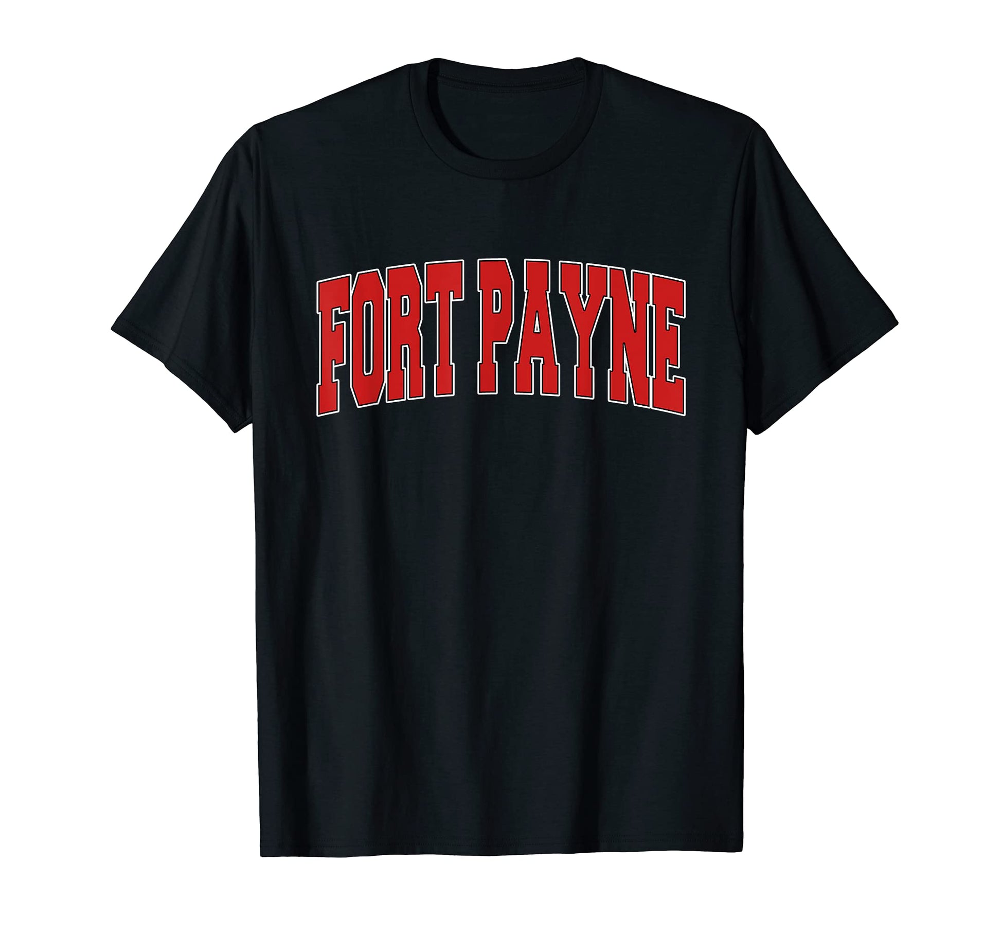 Fort Payne Al Alabama Varsity Usa T-Shirt - Streetwear Style Men Women - T-Shirt, Sweatshirt, Hoodie