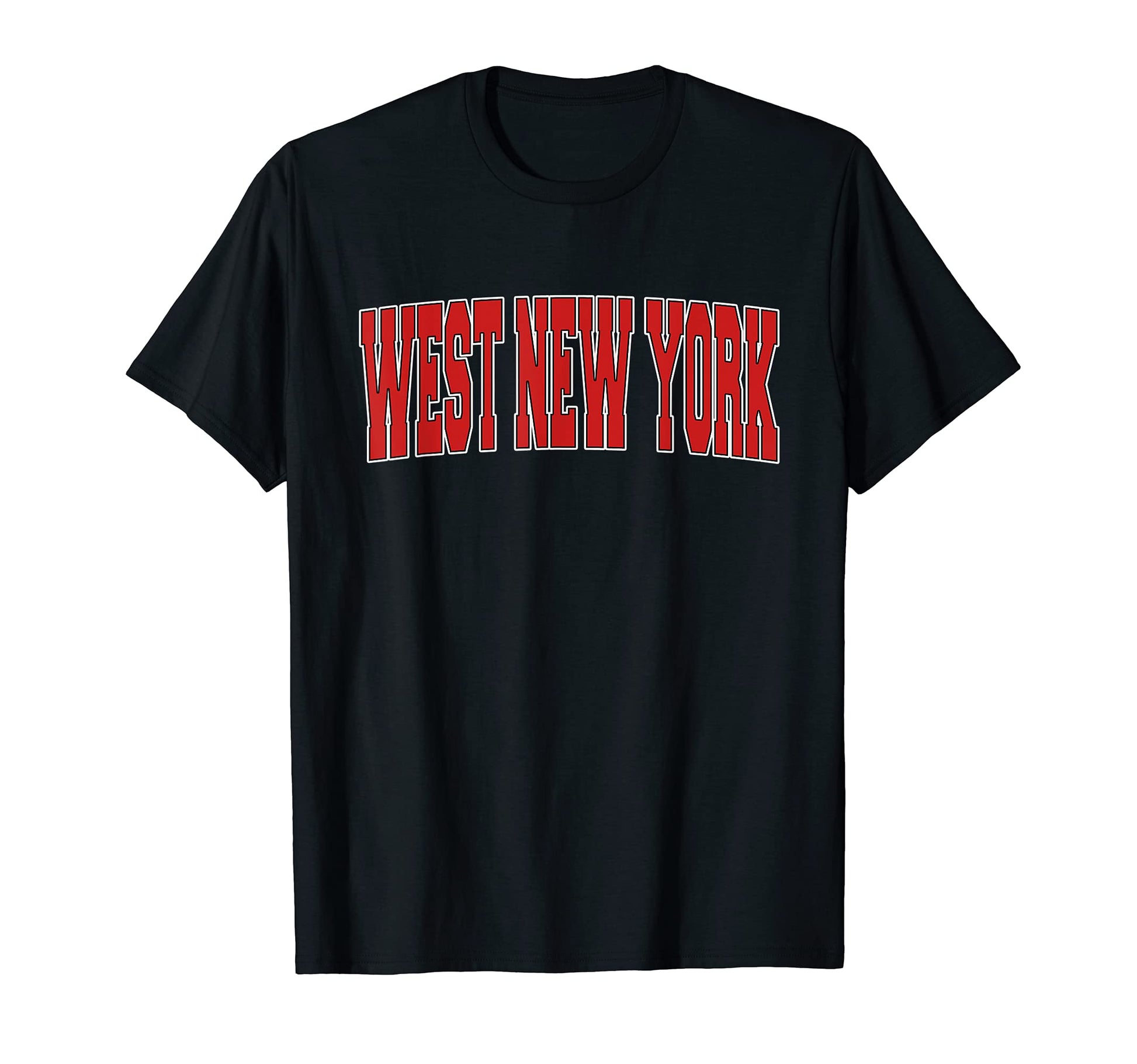West New York Nj New Jersey T-Shirt - Casual Everyday Wear Men Women - T-Shirt, Sweatshirt, Hoodie